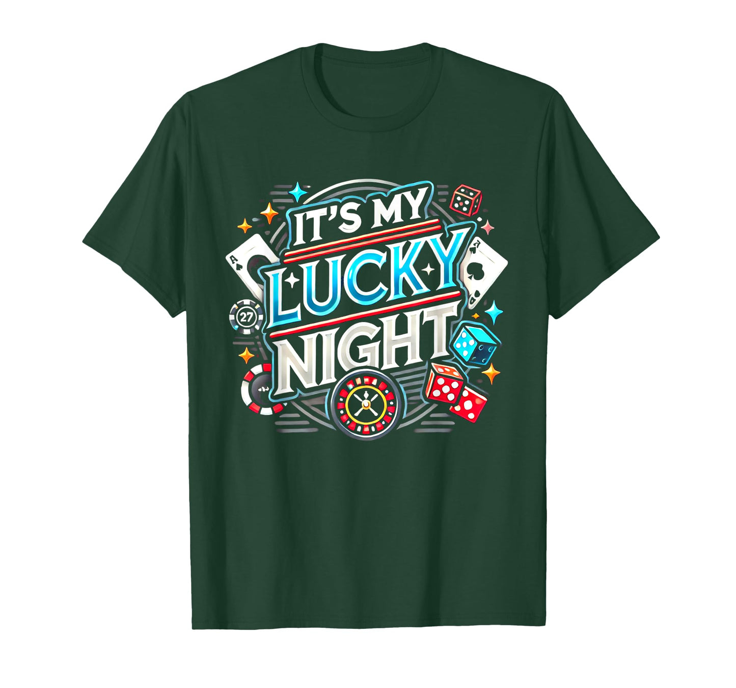 It's My Lucky Night Funny Casino Gambling T-Shirt