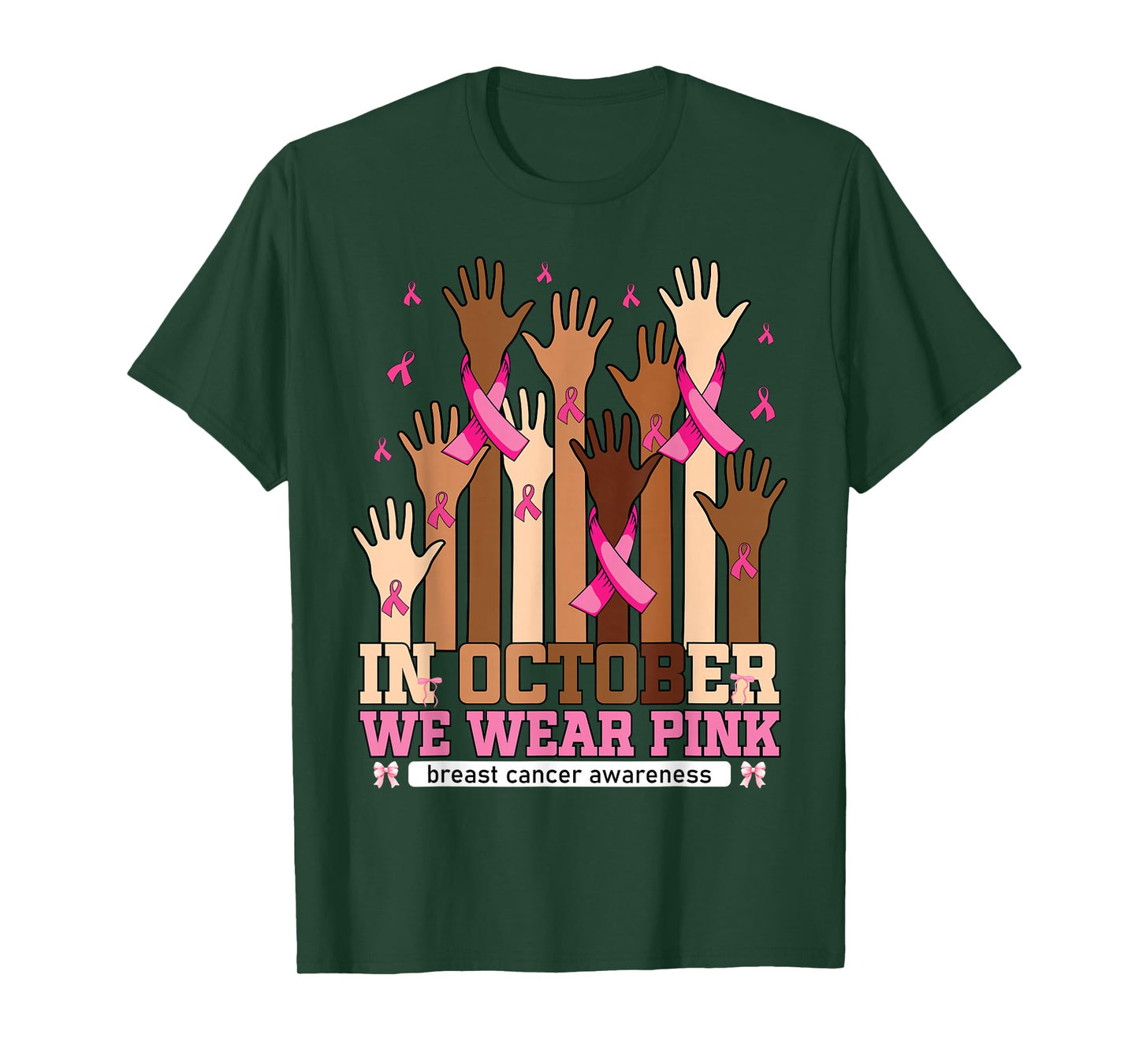Hand in October We Wear Pink Breast Cancer Awareness Women T-Shirt