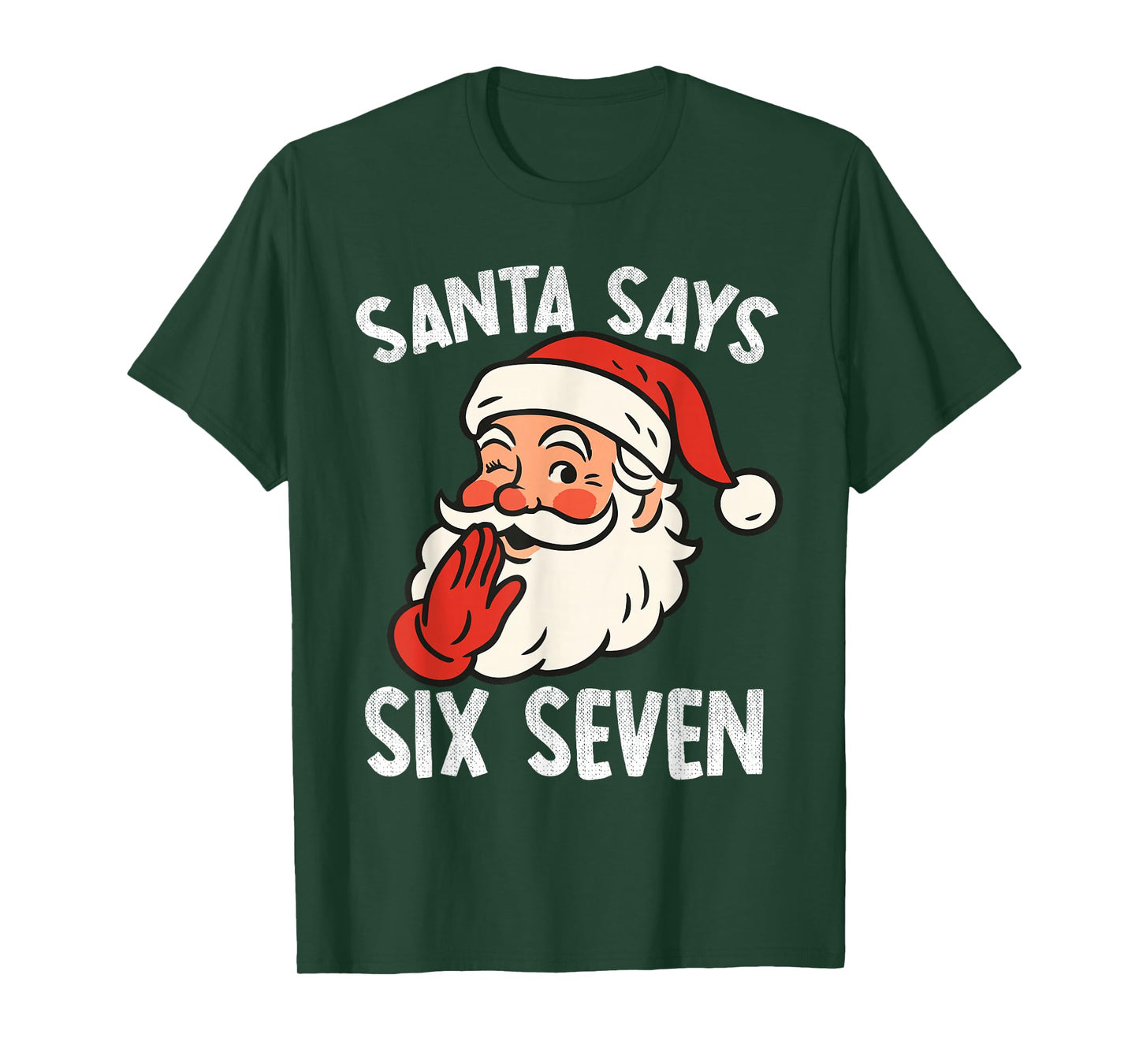 Funny Santa Says Six Seven Christmas 67 Meme Xmas Boys Kids T-Shirt