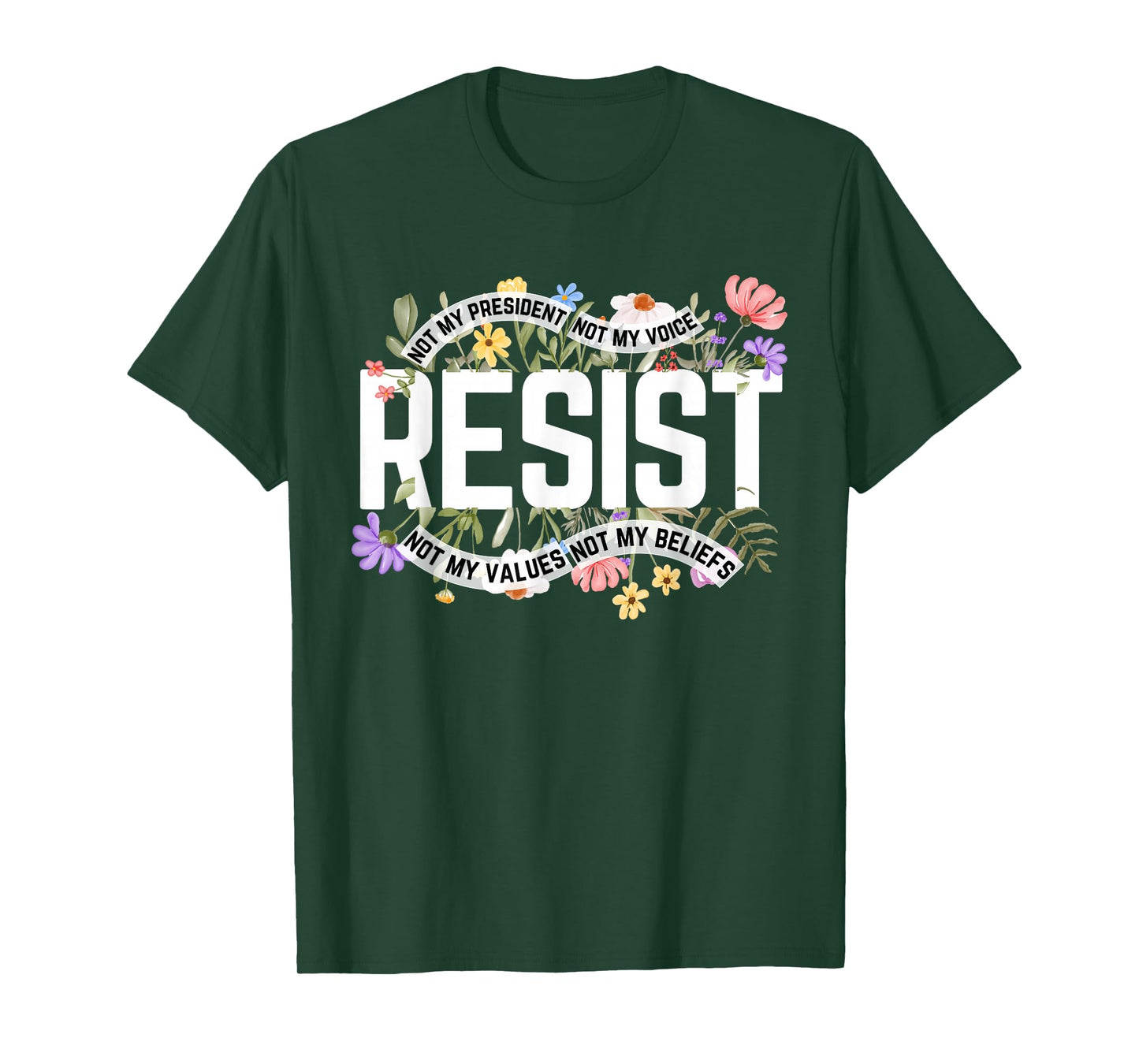 Anti-Trump Floral Resist Not My President T-Shirt - Black, Small, Unisex-Adults, Short Sleeve, T-Shirt