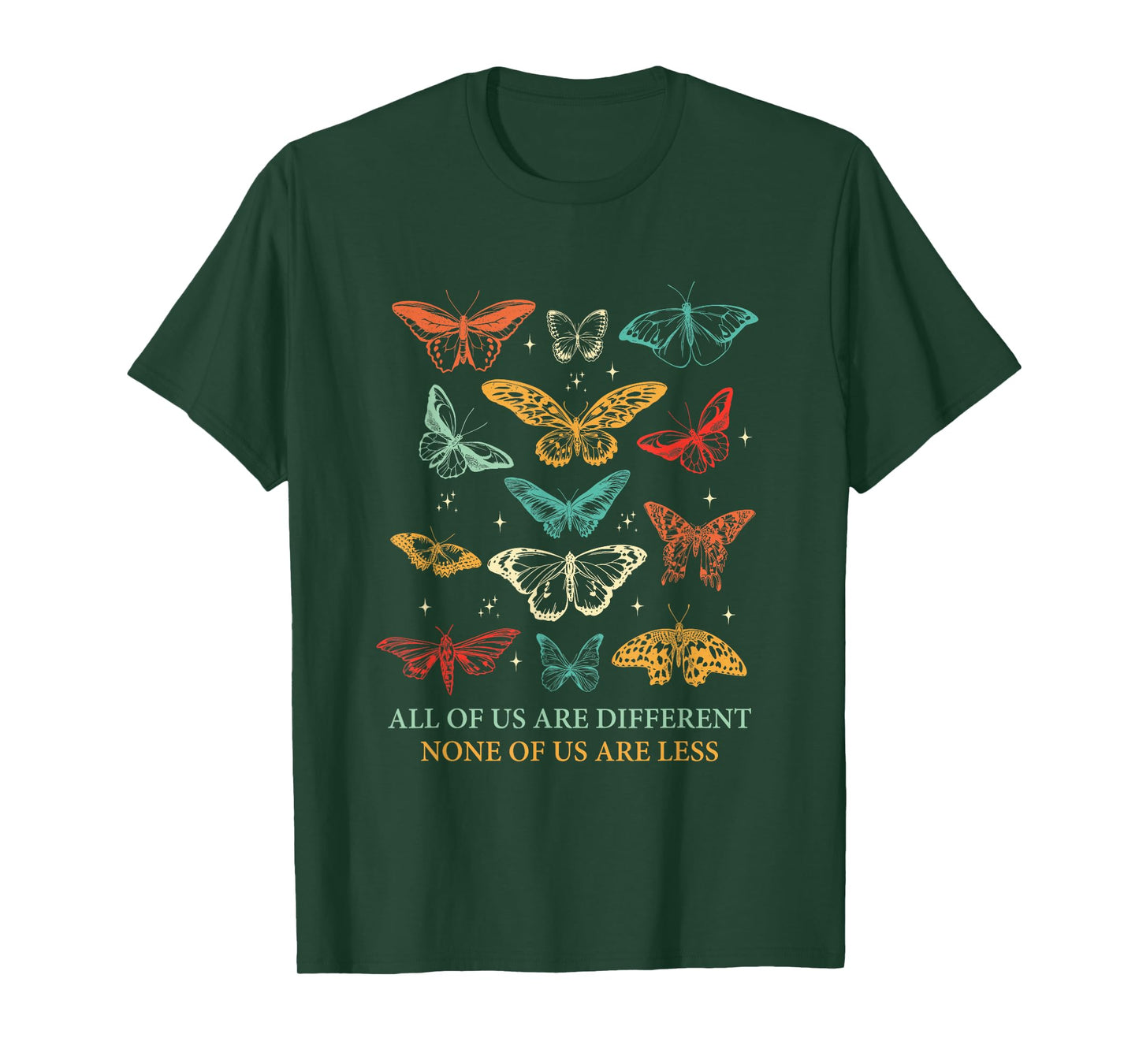 All of Us are Different None of Us are Less Neurodivergent T-Shirt