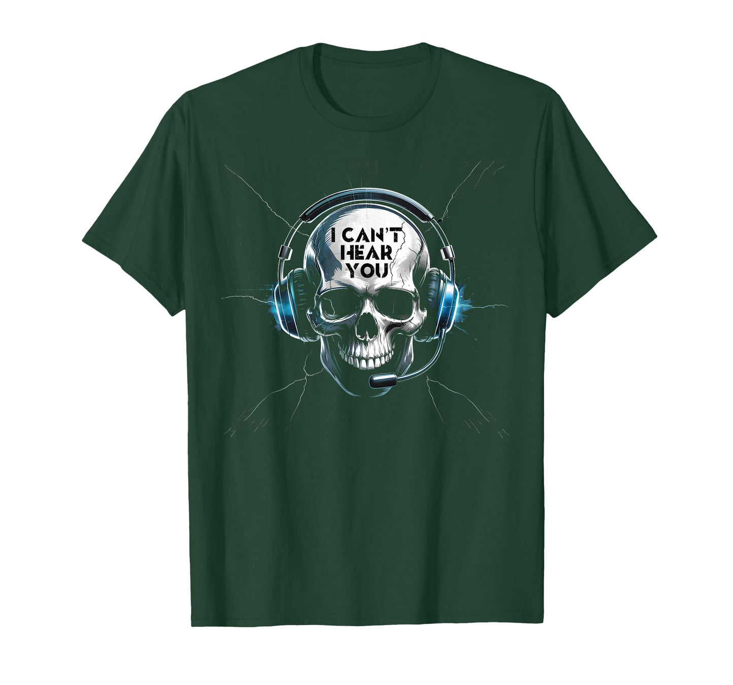Can't Hear You I'm Gaming Video Games Skull Funny Gamer T-Shirt