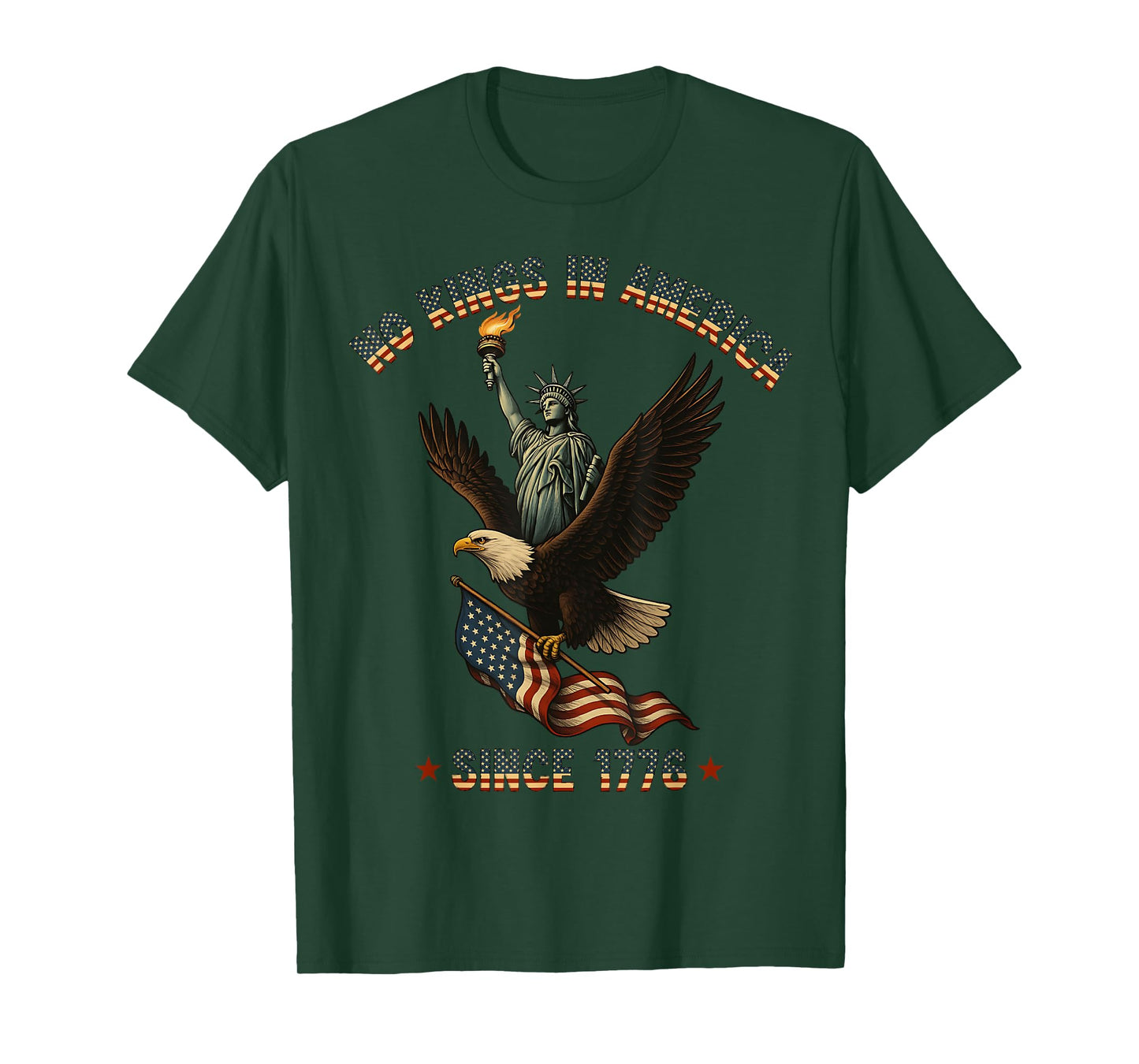 No Kings in America Eagle Liberty Patriotic 1776 Freedom T-Shirt
