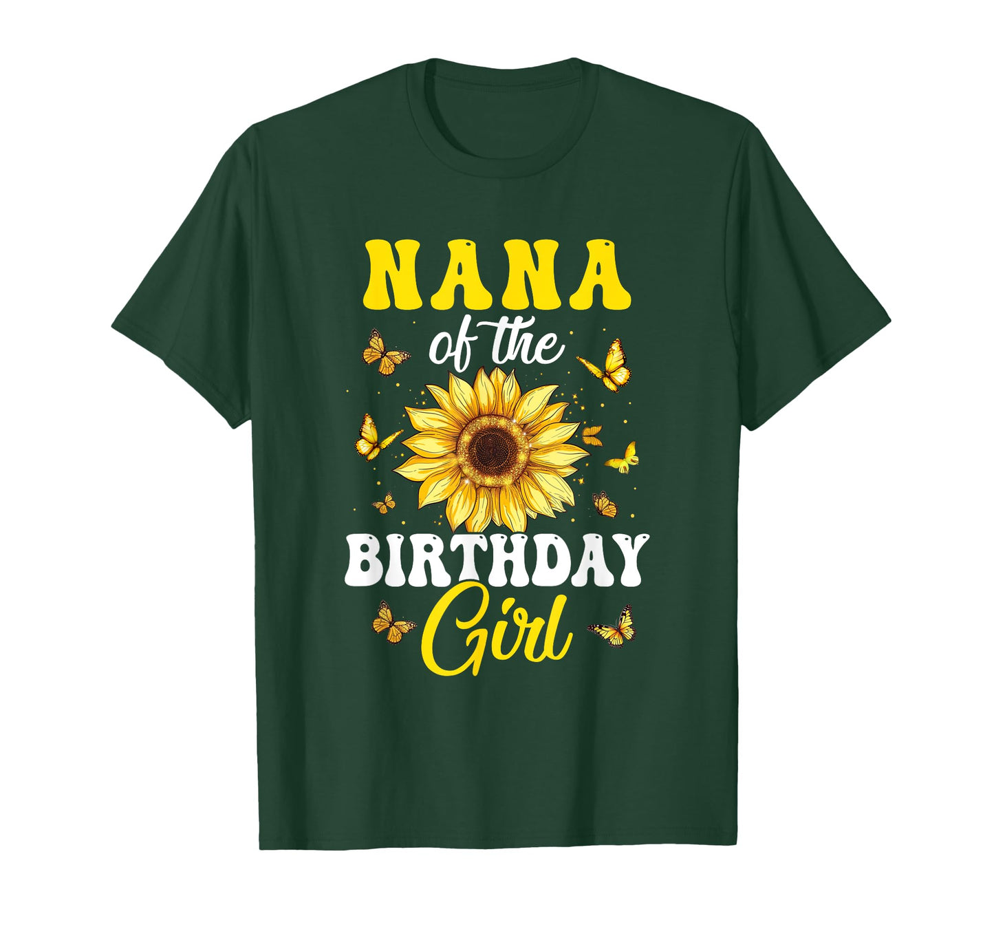 Nana Of The Birthday Girl Sunflower Party Family Matching T-Shirt