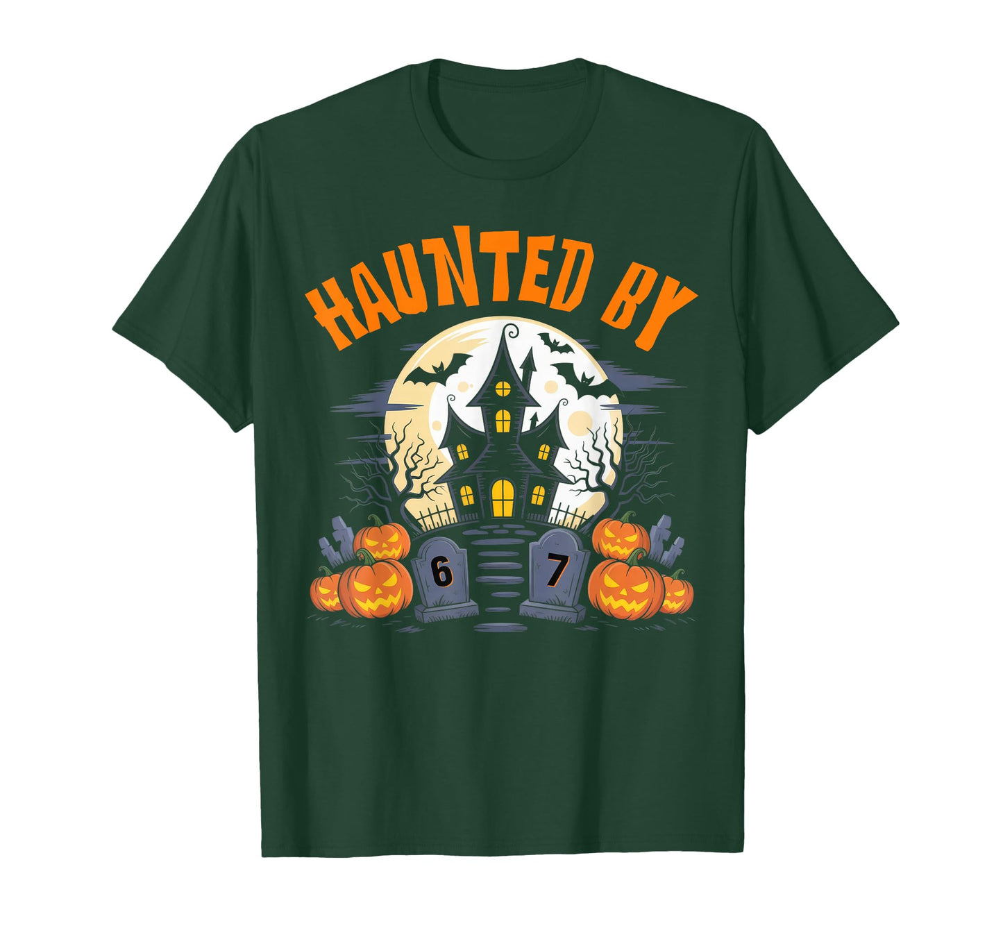 67 Funny Six Seven Gen Alpha Z Halloween 67 Haunted by 67 T-Shirt