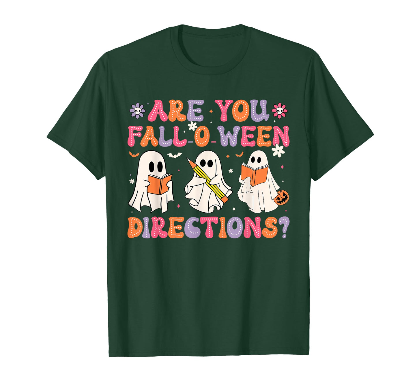 are You Fall O Ween Directions Teacher Halloween Ghost T-Shirt