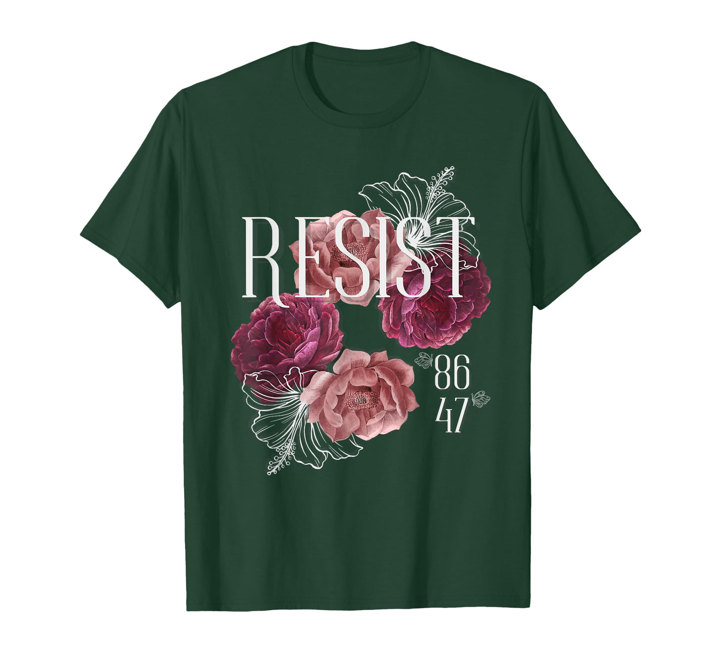 Floral Resist Not My President 86 47 Anti-Trump T-Shirt