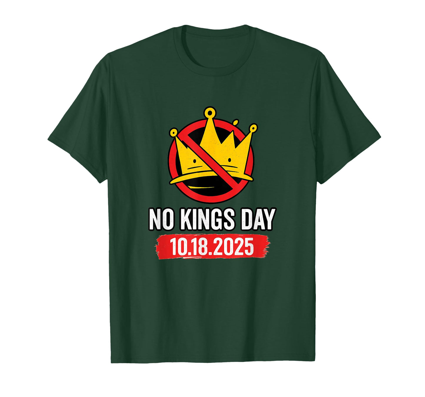 No Kings Day Patriotic Funny Sarcasm Politics Crown 2025 T-Shirt