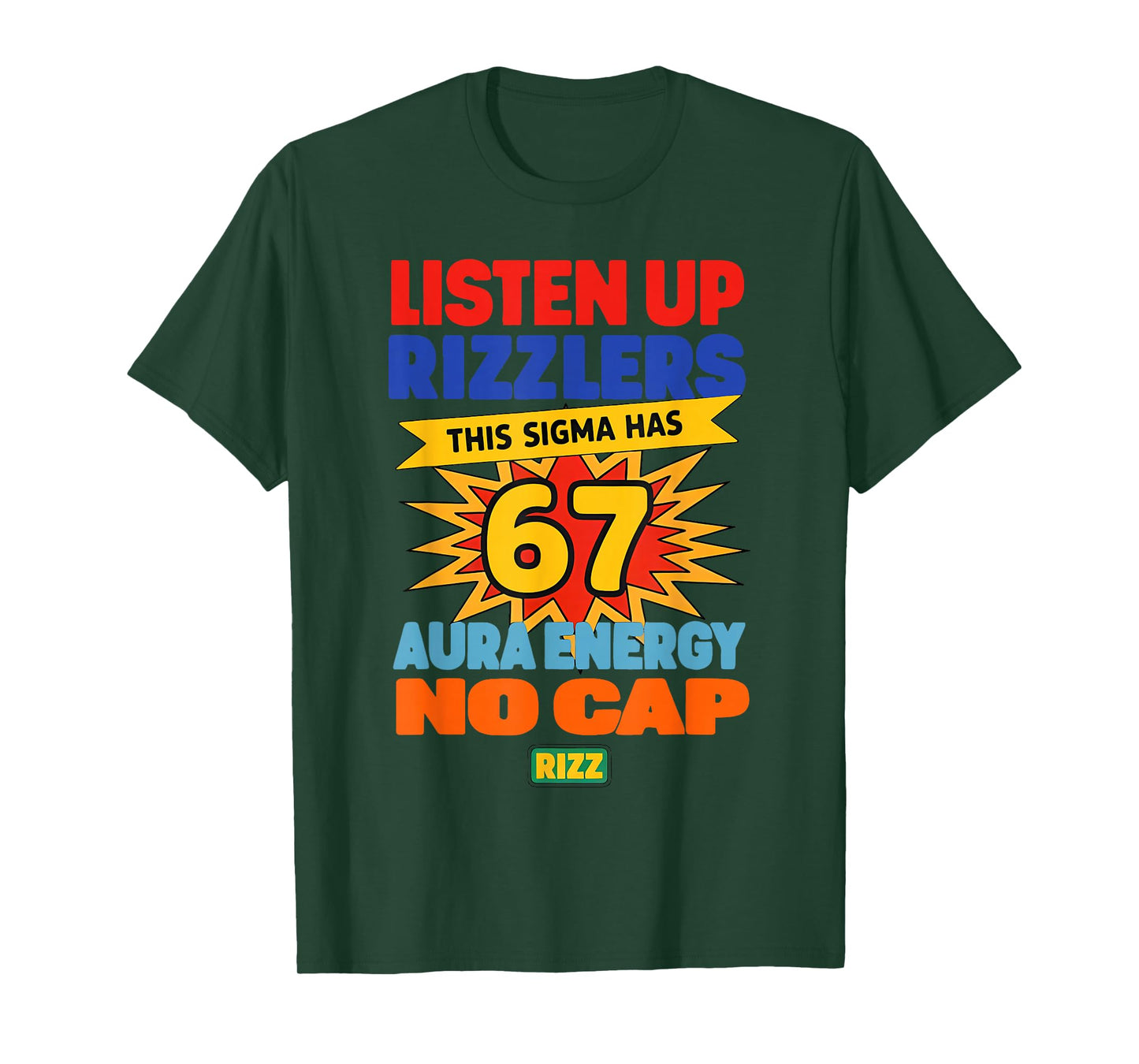 Listen Up Rizzlers This Sigma Has 67 Aura Energy Six Seven T-Shirt