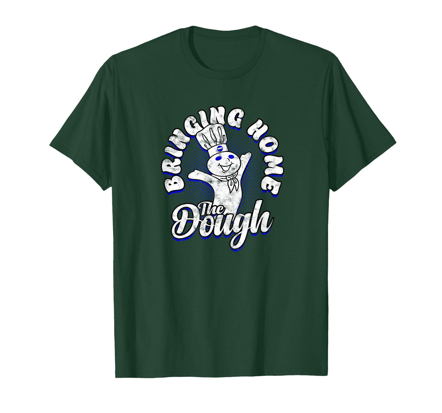 Bringing Home Dough - Fun T-Shirt