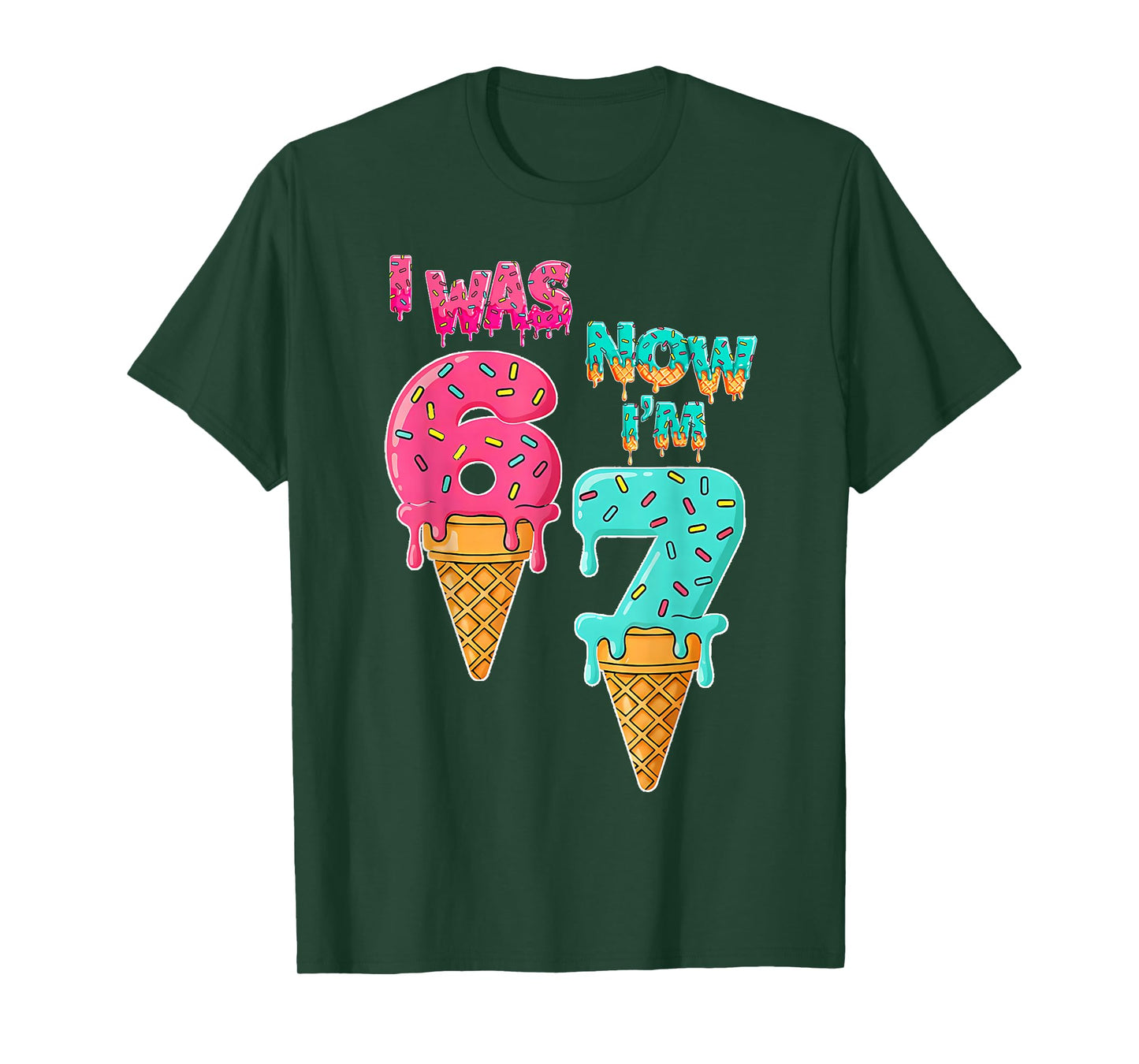 7 Year Old Birthday I was 6 Now I'm 7 67 Funny for Kids T-Shirt
