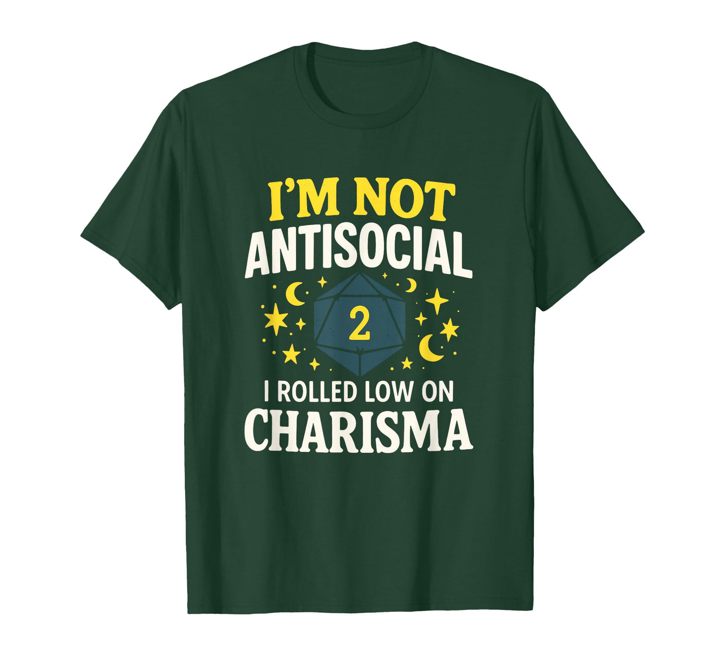 I'm Not Antisocial - Funny Tabletop RPG Gamer T-Shirt