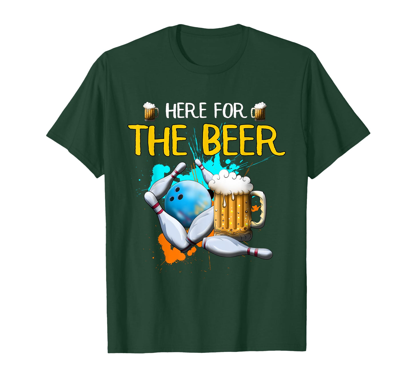 Bowling Here For The Beer Bowling Ball Strike Beer Beer T-Shirt