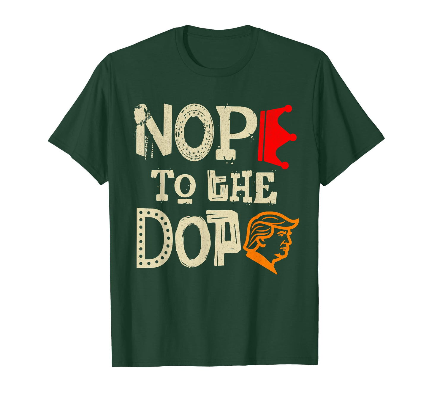 Nope to The Dope No Kings October 18 Protest Funny T-Shirt