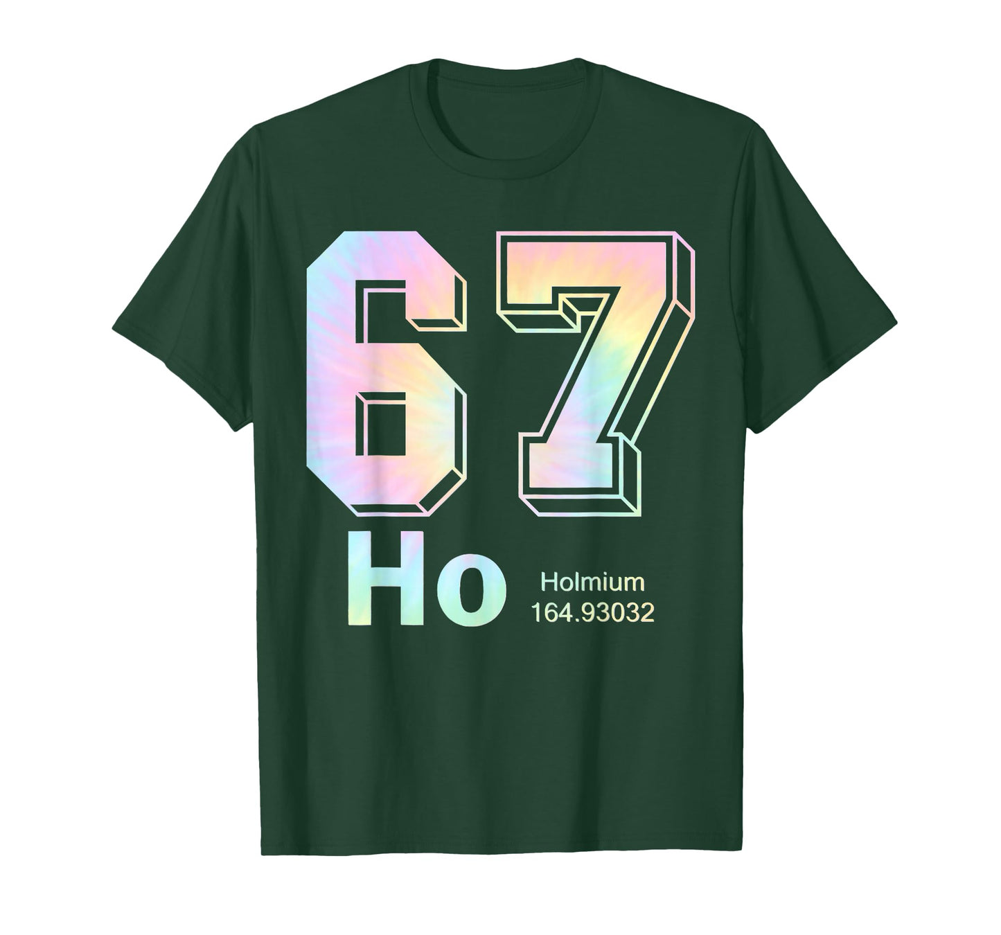 67 Ho Holmium Science Teacher Elements Table Six Seven Meme T-Shirt