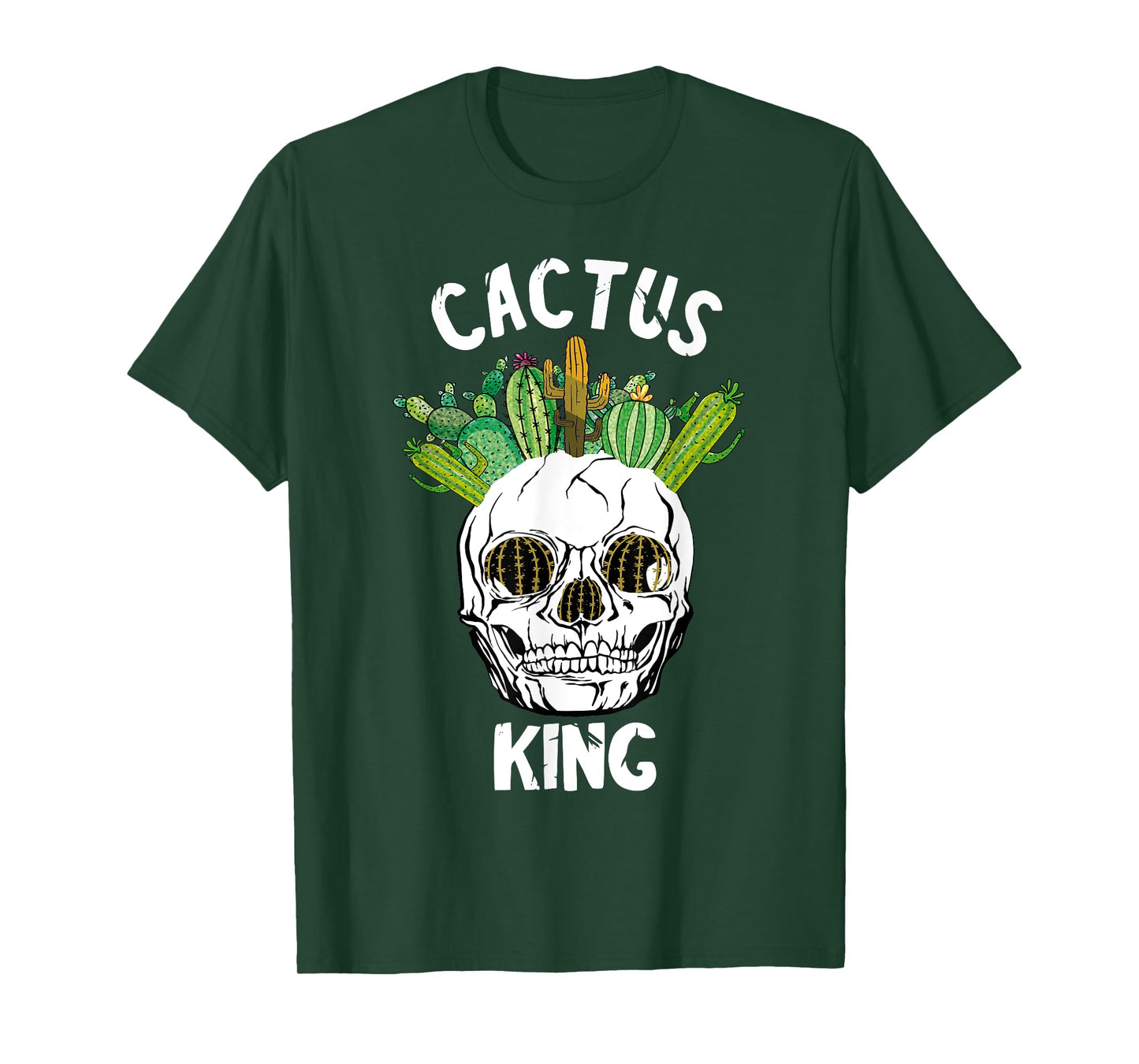 Cactus King Cacti Skull Succulent Plant Funny Gardener T-Shirt