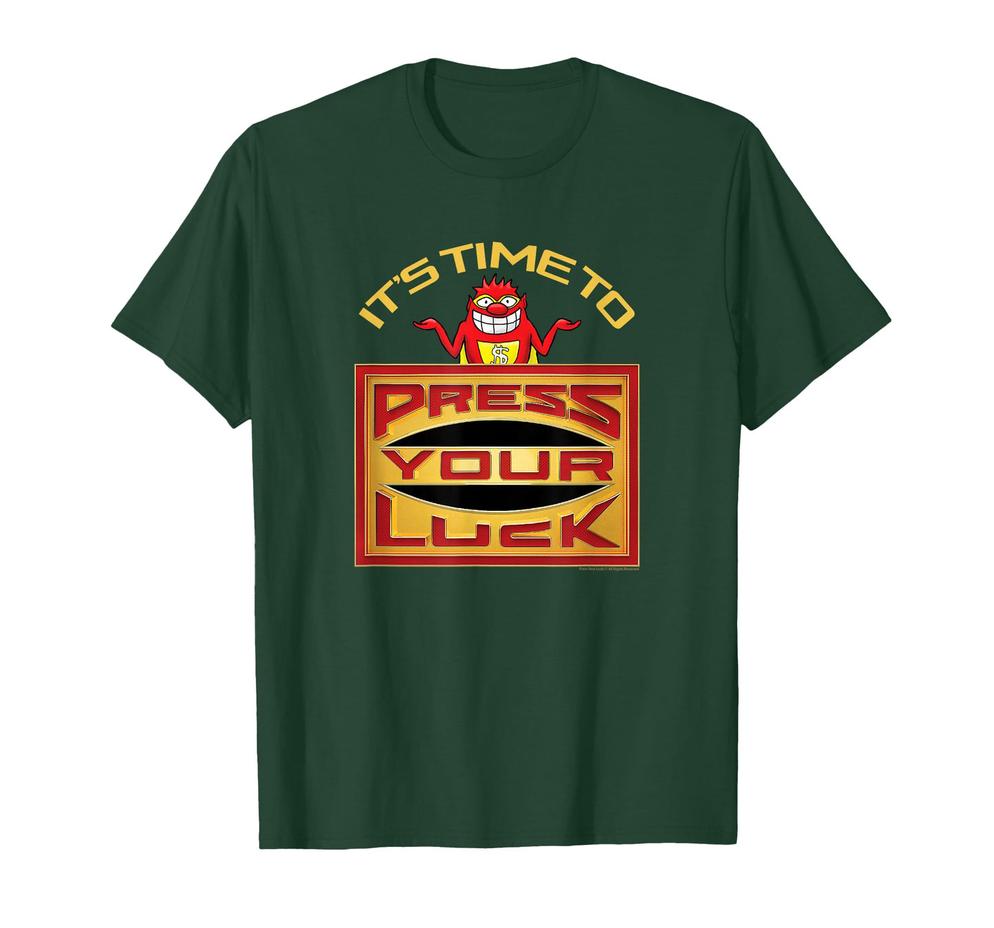 Press Your Luck - It's Time To Press Your Luck T-Shirt