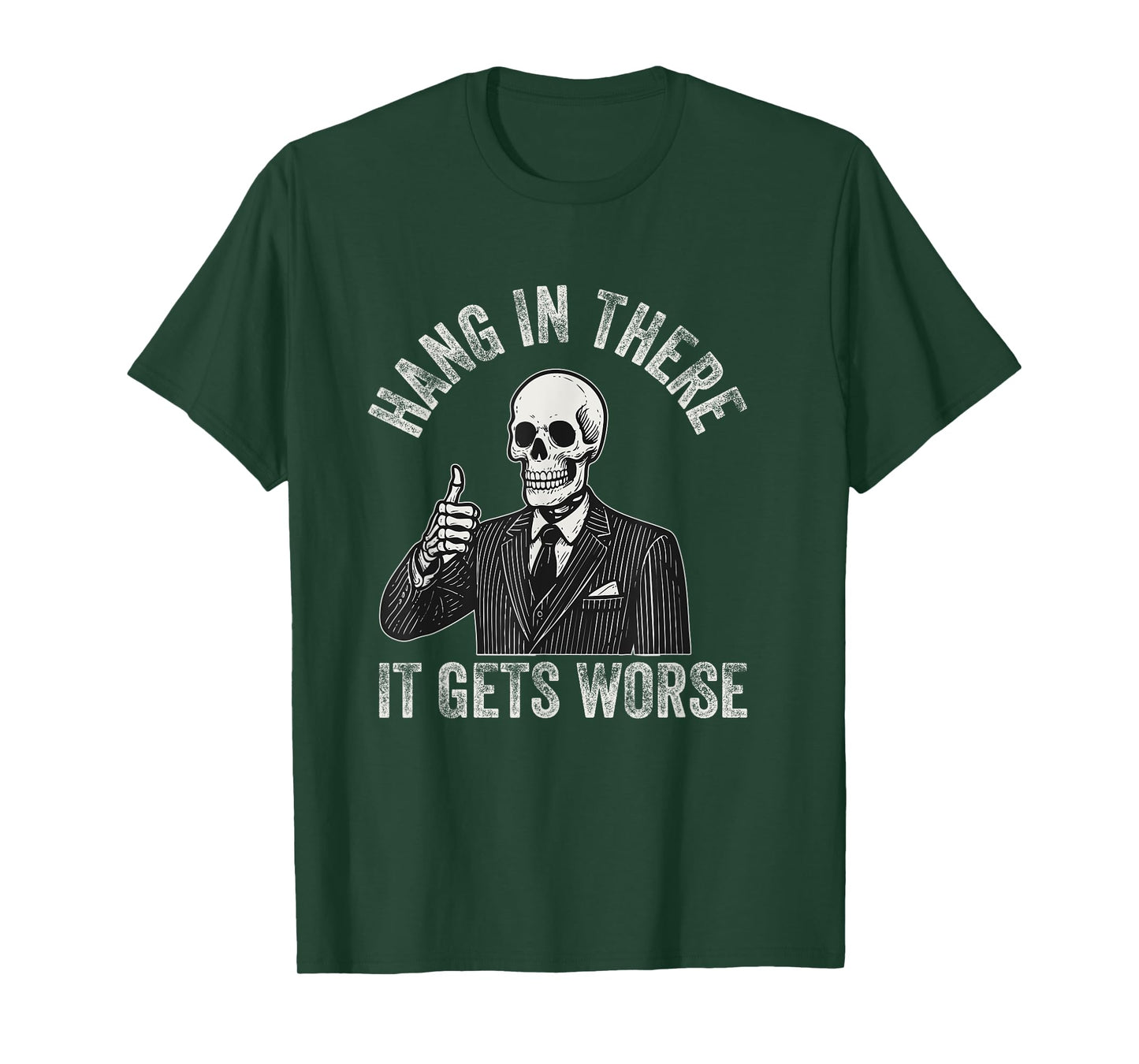 Hang In There It Gets Worse Existential Dread Cartoon T-Shirt