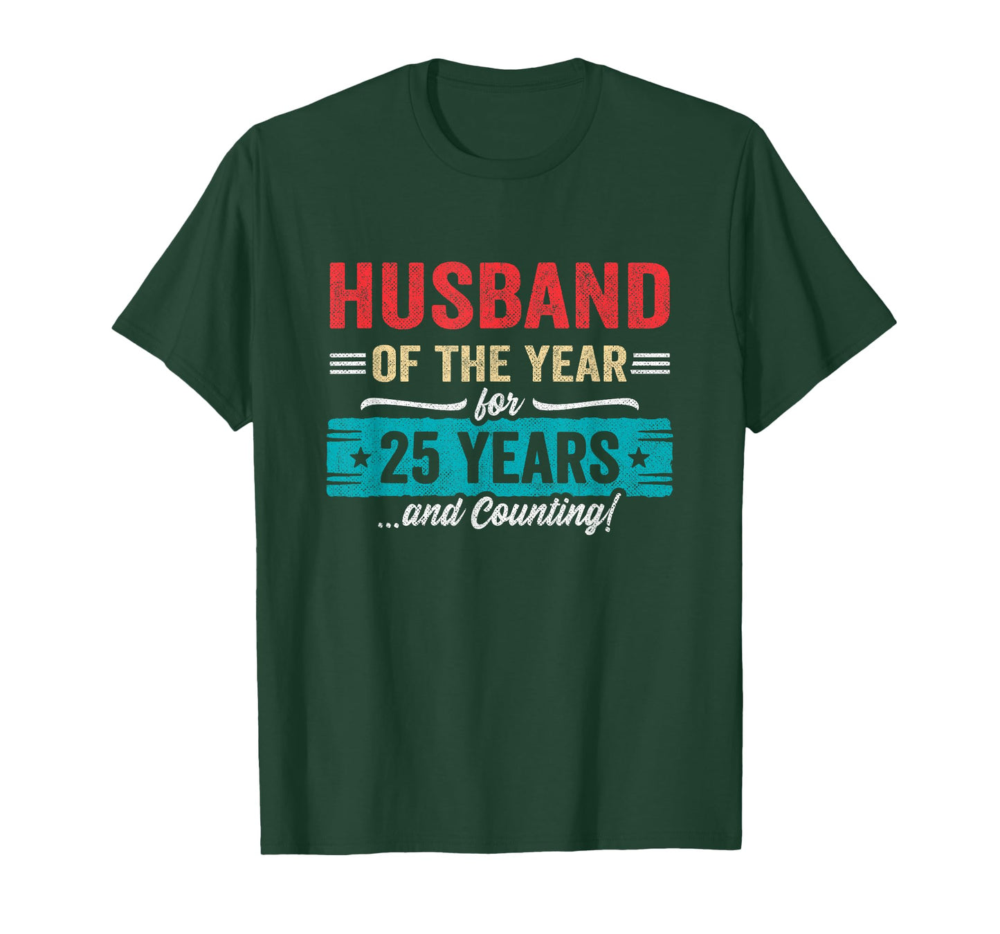 Husband Married 25 Years - Couples 25th Wedding Anniversary T-Shirt
