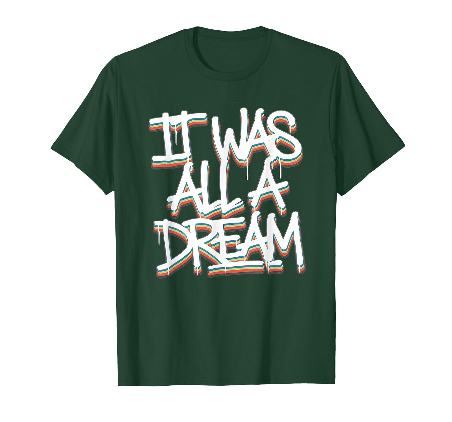 It Was A Dream Tshirt Men Women Rap 1990s Music Hip Hop T-Shirt