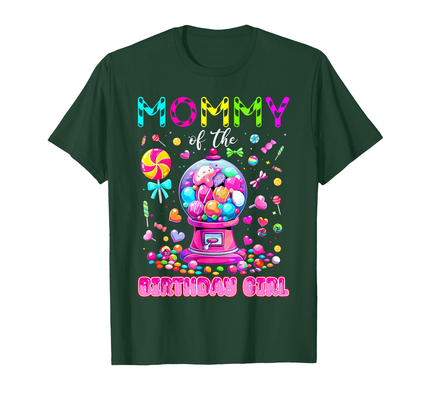 Mommy Of the Birthday Girl Funny Candy Birthday Family T-Shirt