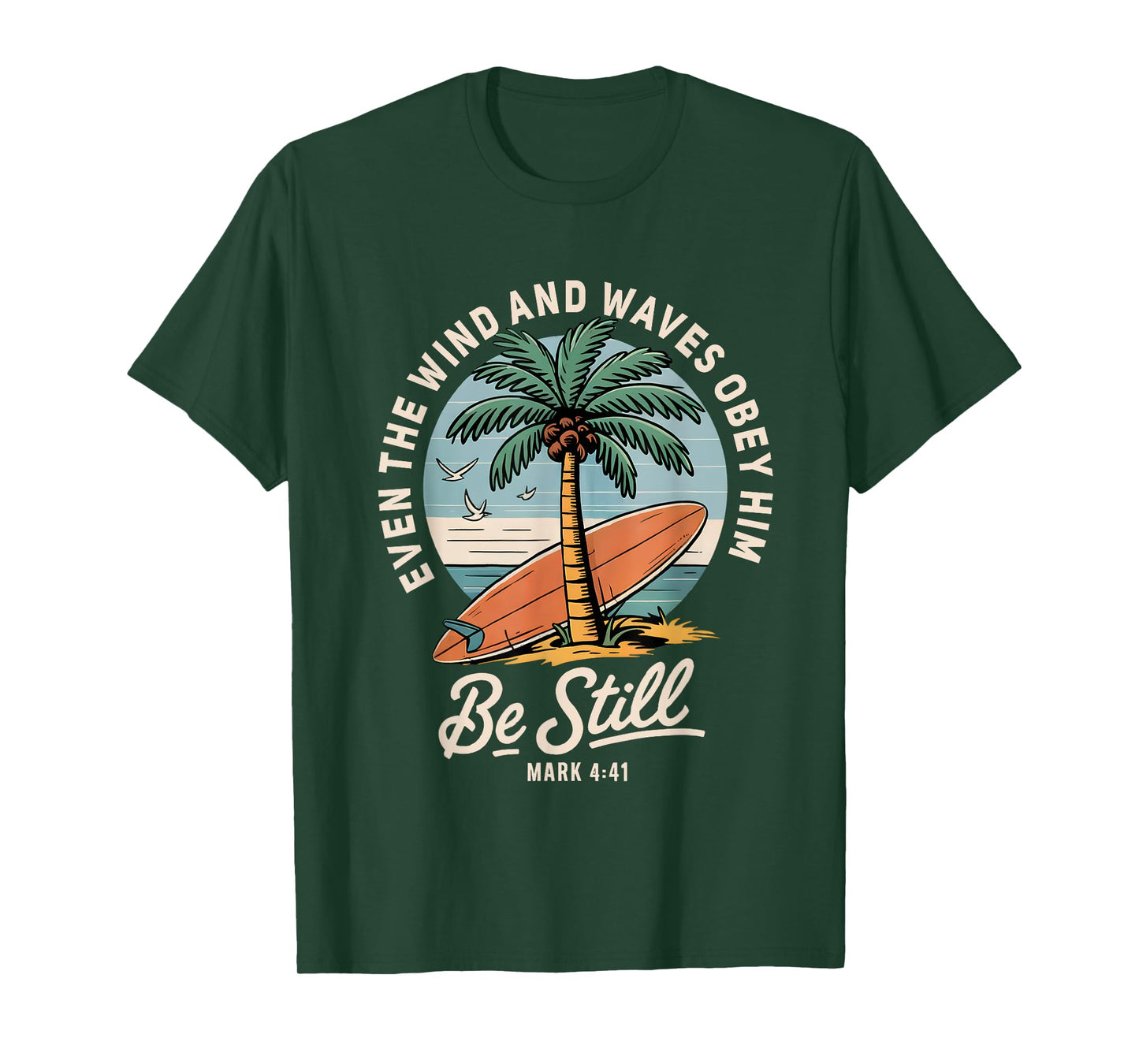 Even The Wind And The Waves Obey Him Cute Christian Apparel T-Shirt