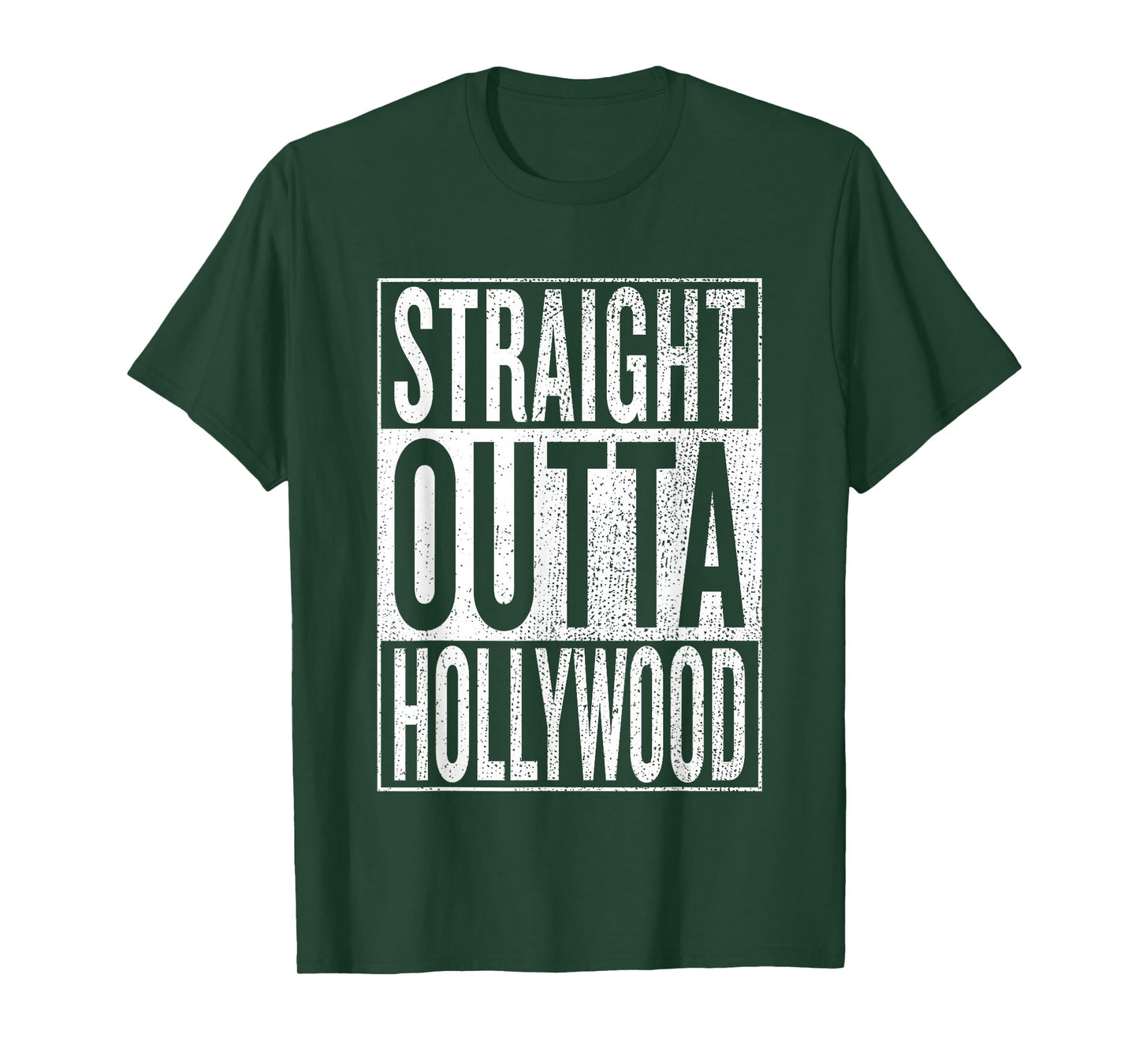 Straight Outta Hollywood Great Travel & Gift Idea T-Shirt T-Shirt