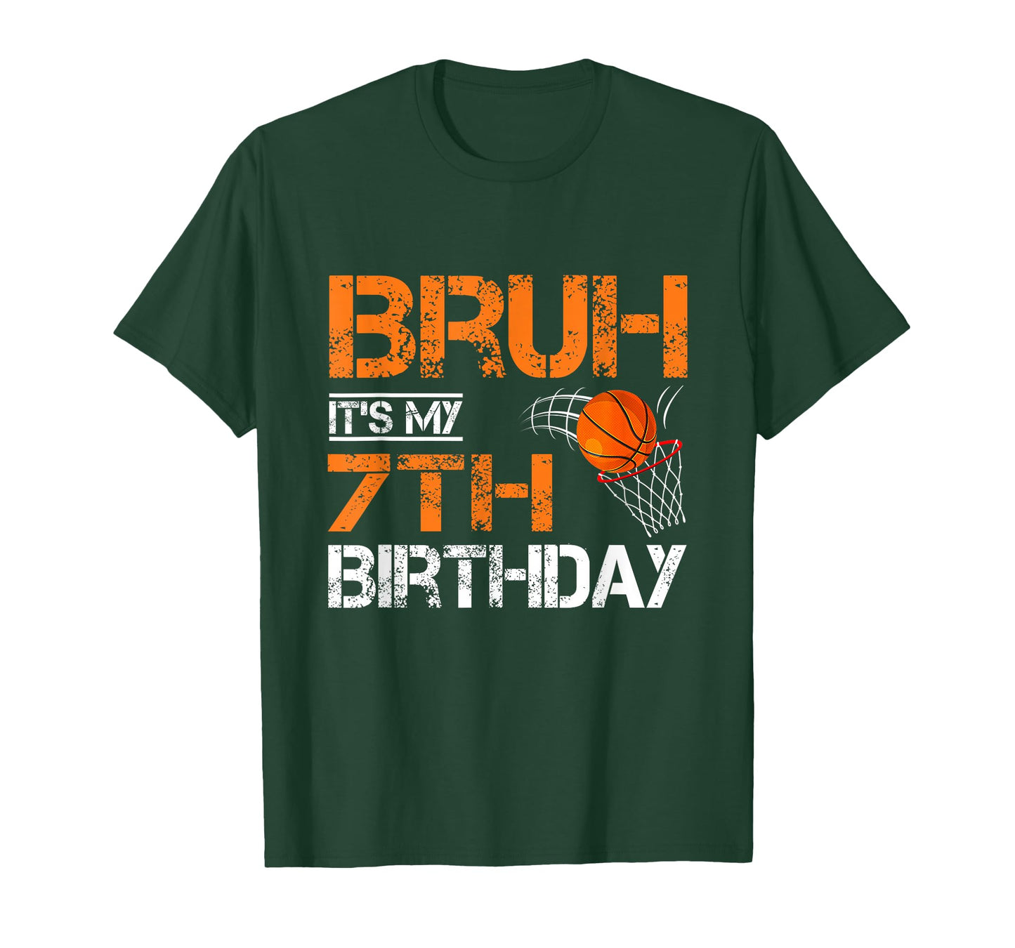 Bruh It's My 7th Birthday Basketball 7 Year Old Player Lover T-Shirt