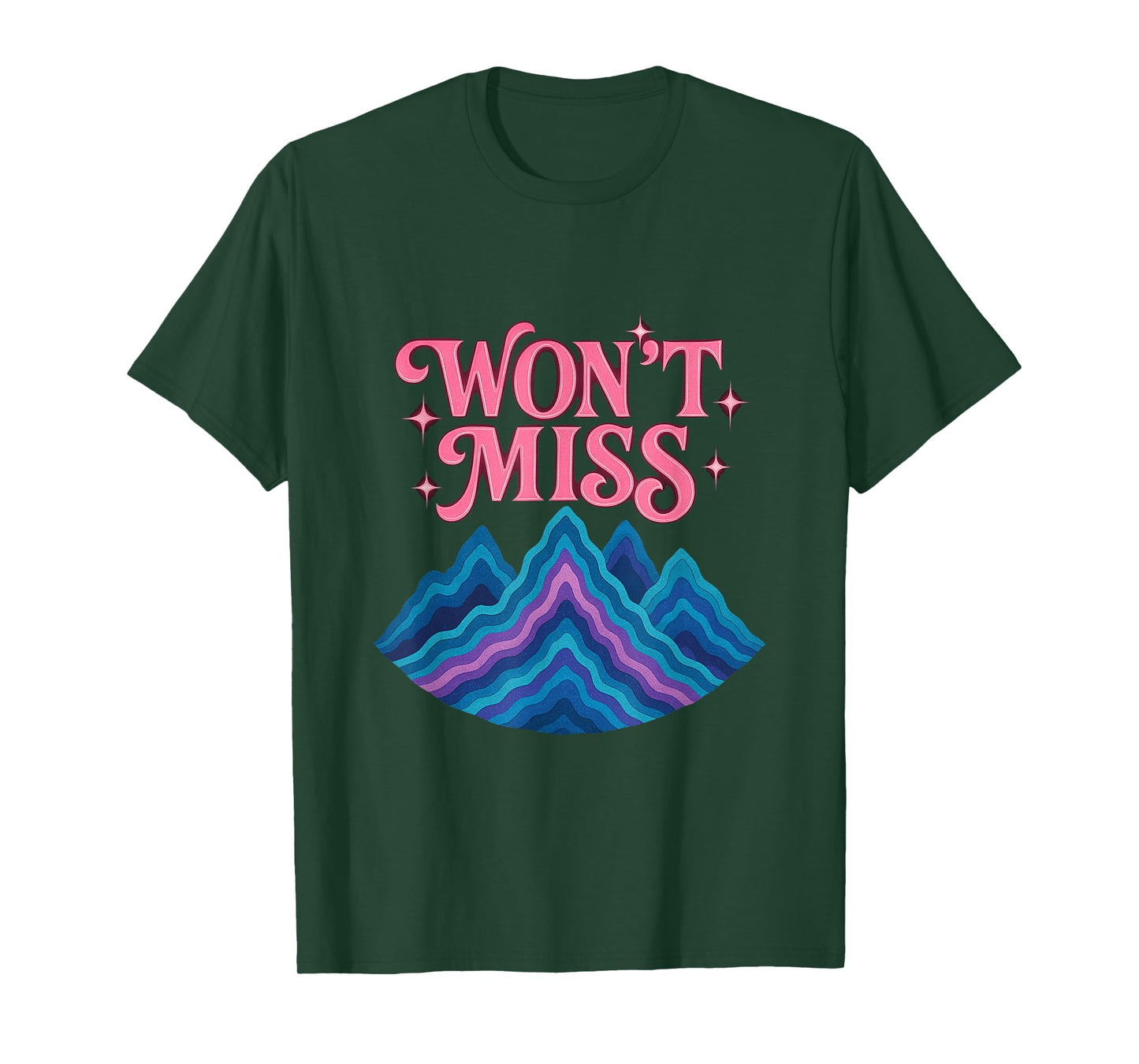 Won't Miss T-Shirt