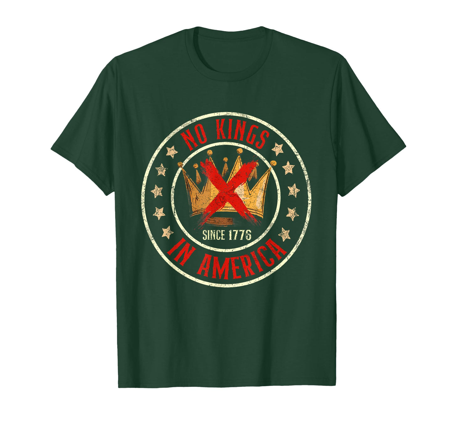 No Kings In America Since 1776 T-Shirt