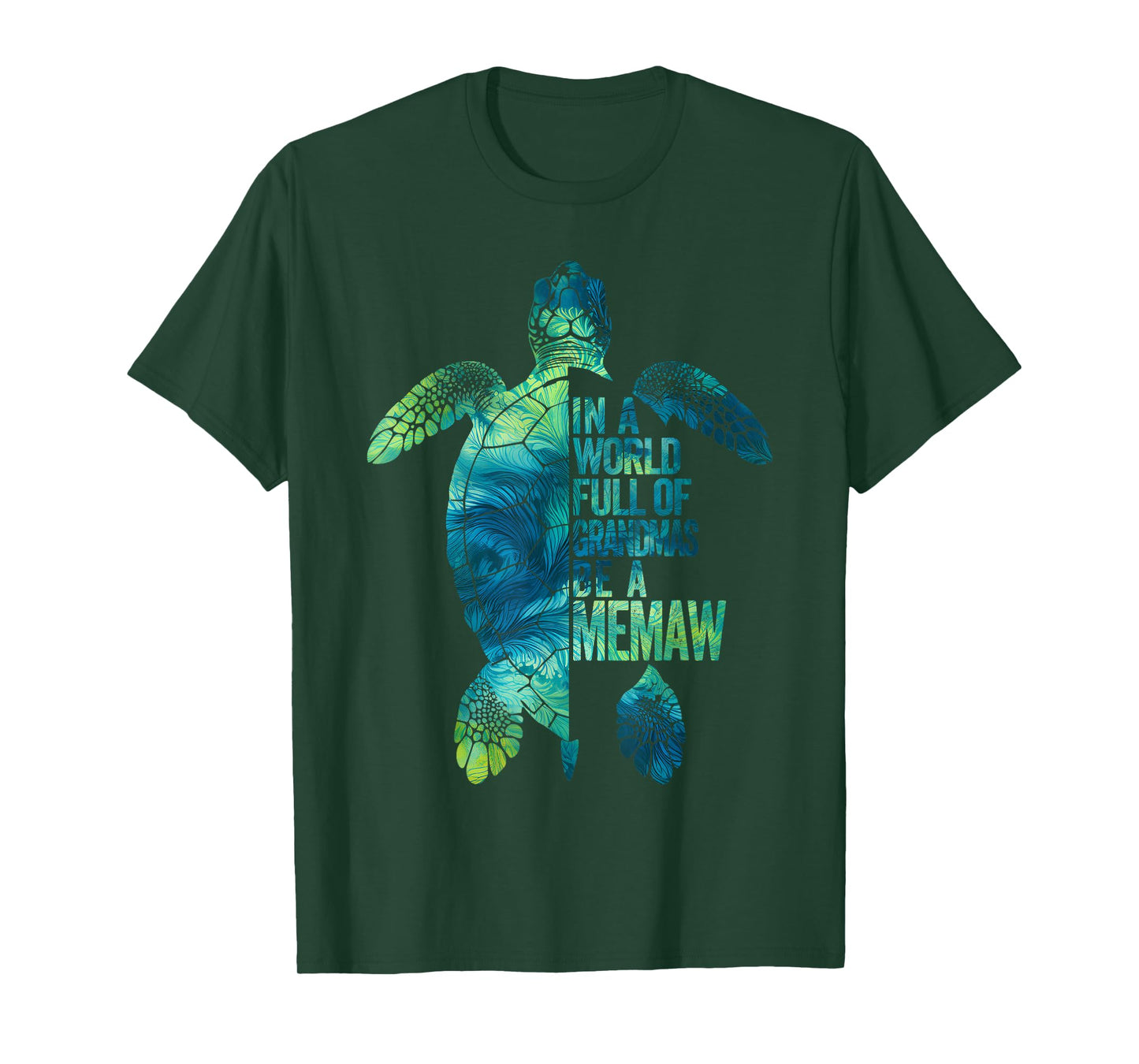 In A World Full Of Grandmas Be A Memaw Funny Grandma Quote T-Shirt