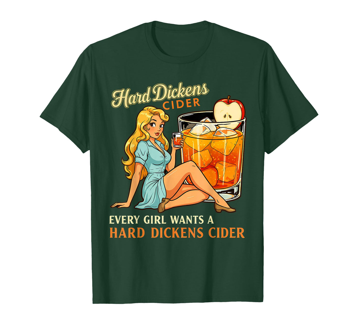 Funny Hard Dickens Cider Drinking Humor Vintage Pinup T-Shirt