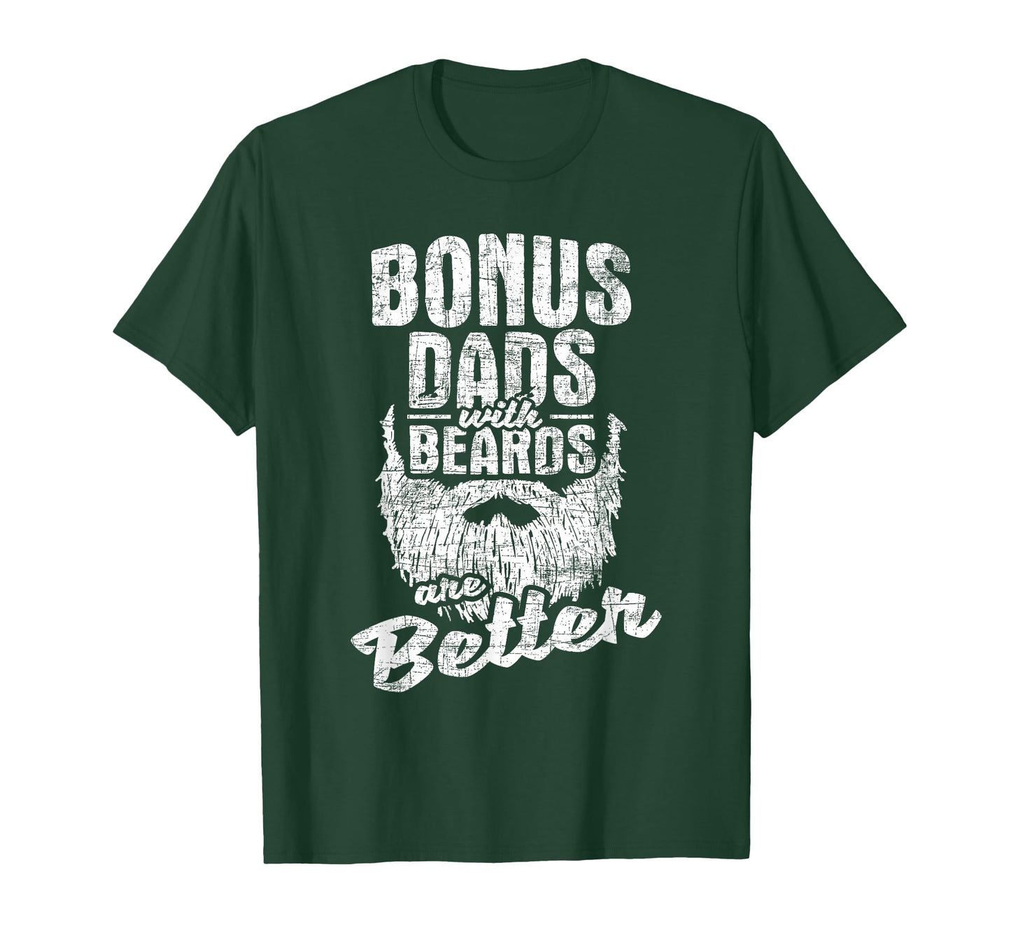 Bonus Dads With Beards - Fatherhood Stepdad Stepfather Uncle T-Shirt