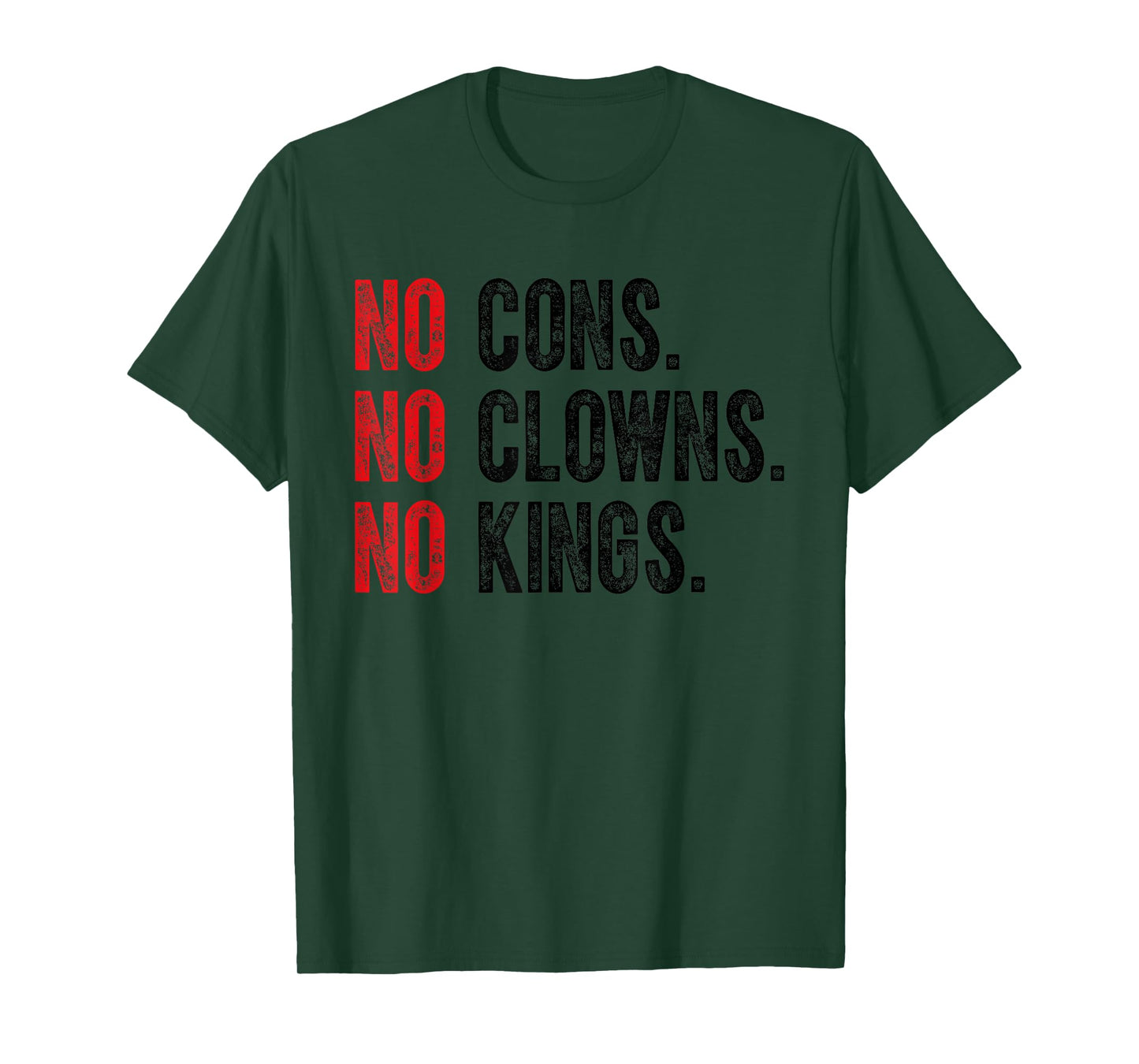 No Cons No Clowns No Kings Women Men T-Shirt