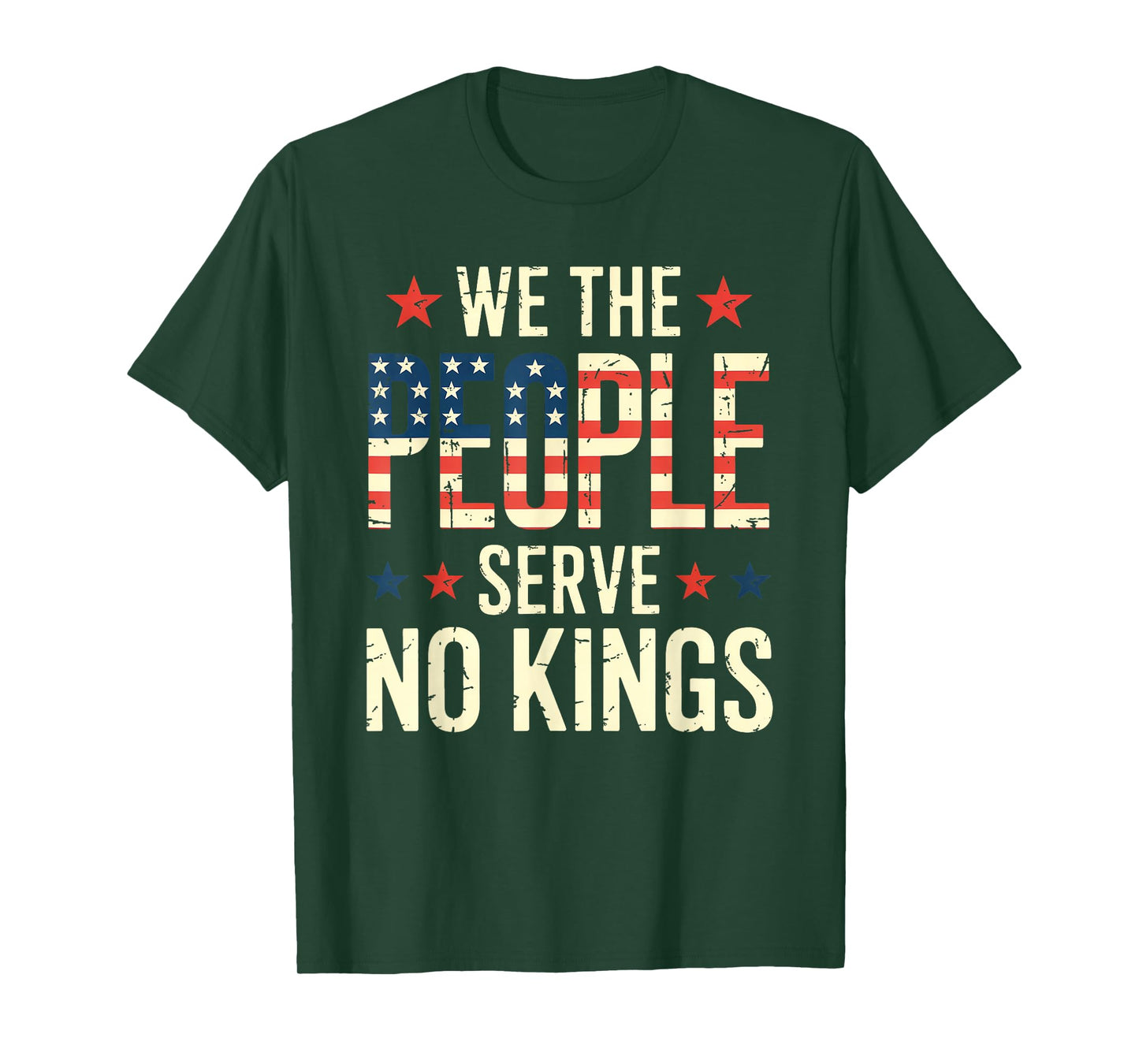 We The People Serve No Kings Shirt No King Patriotic Freedom T-Shirt