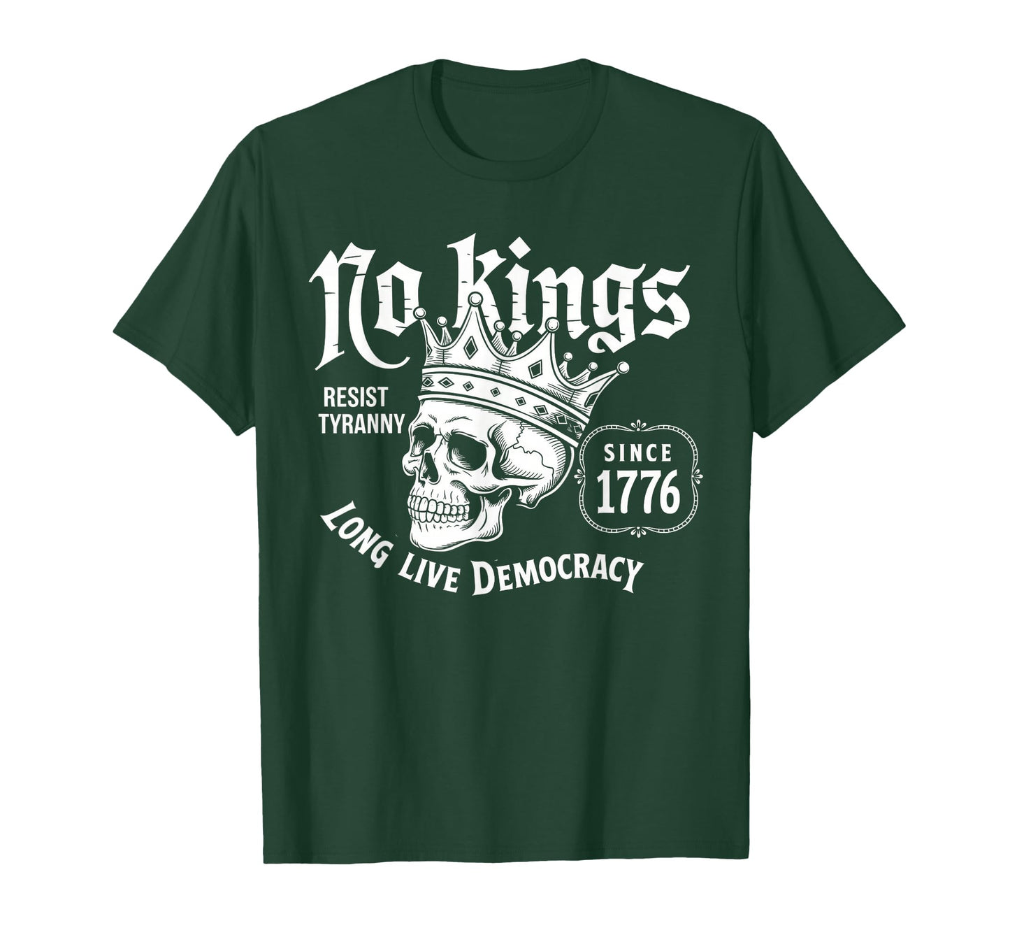 No Kings Since 1776 Skull T-Shirt