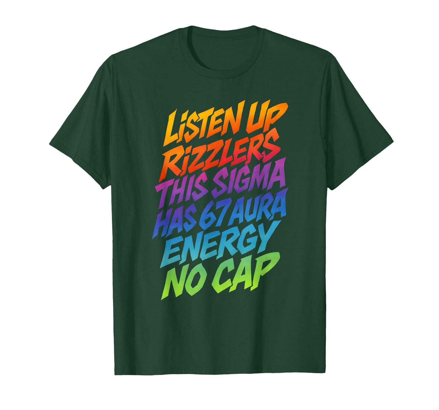 67 Meme This Sigma Has 6 7 Aura Energy Six Seven Rizzlers T-Shirt