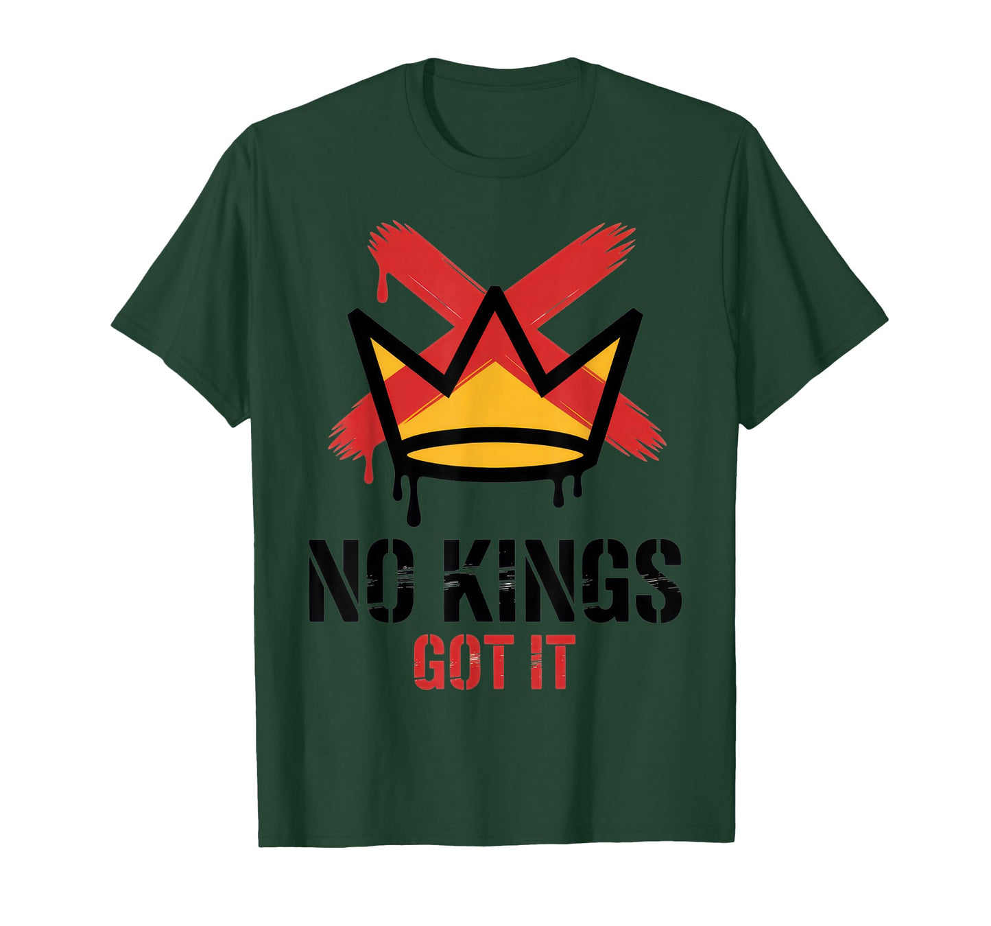 No Kings Got It | Bold Expression for Rebel Spirits T-Shirt