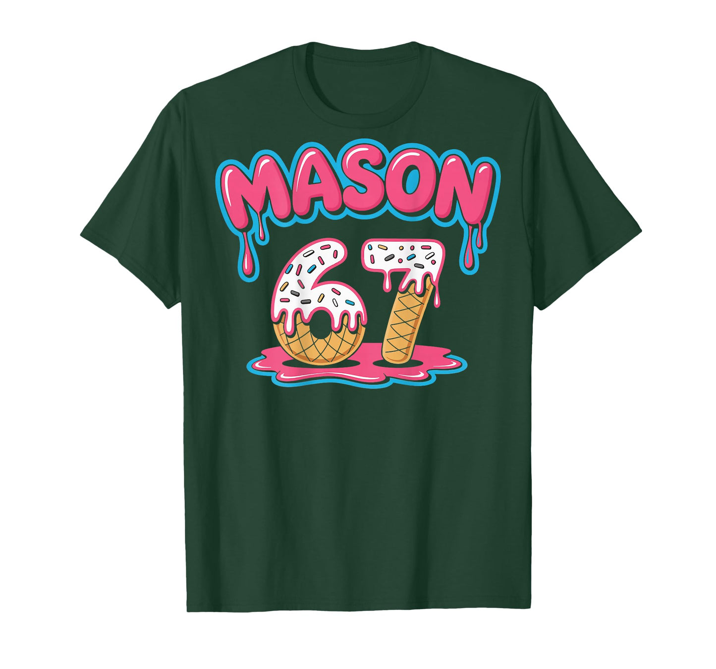 Ice Cream Drip 67 Funny Mason Meme Sports (On Back) T-Shirt