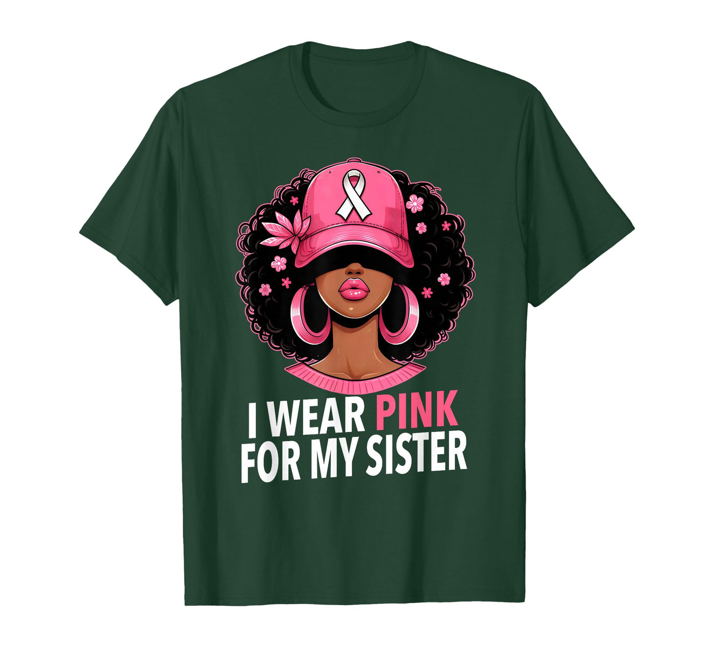 I wear Pink For My Sister Afro Woman Breast Cancer Awareness T-Shirt