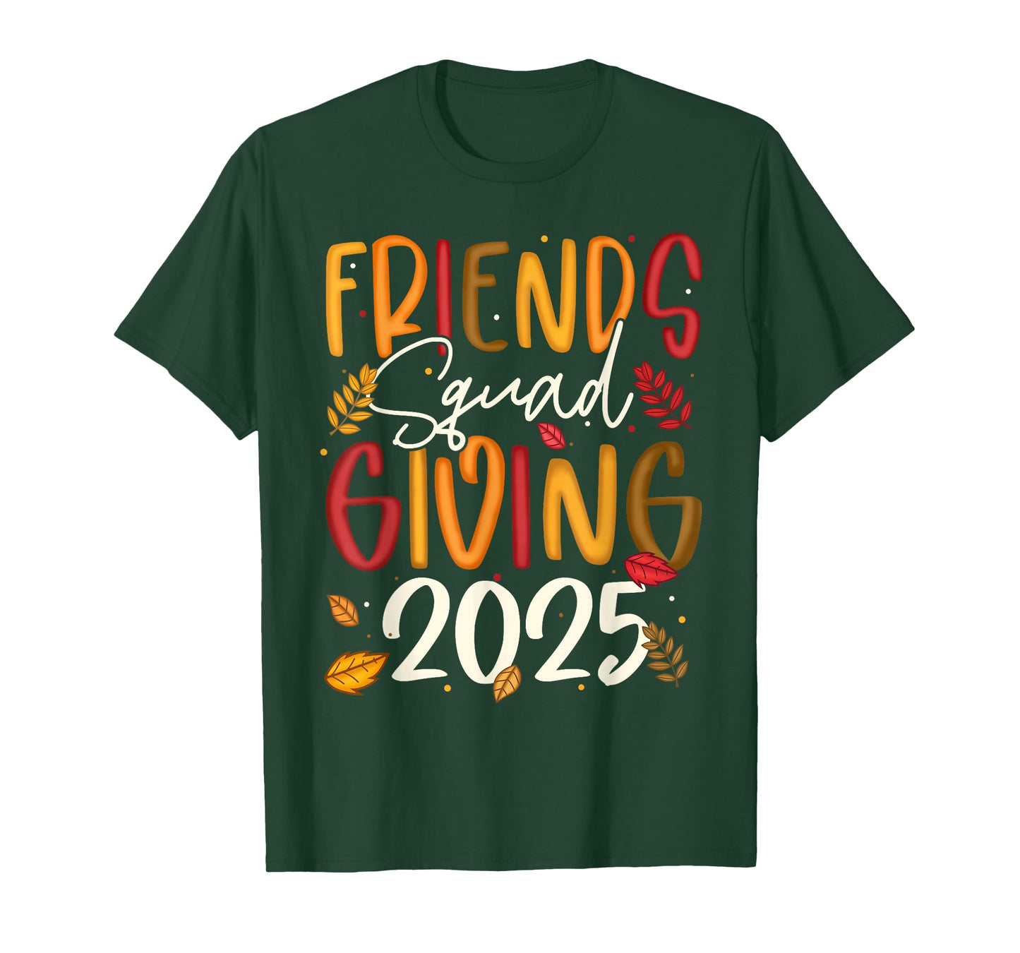 Friends Squad Giving 2025 Autumn Fall Thankful Thanksgiving T-Shirt