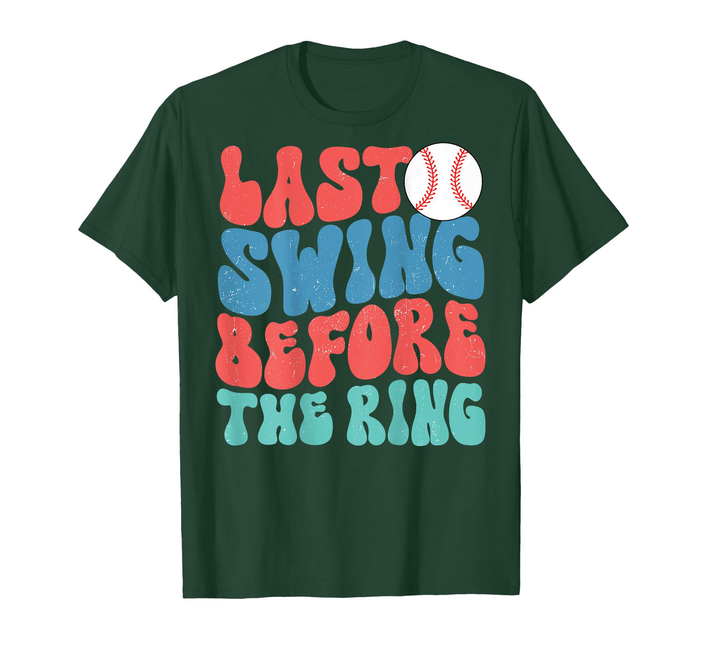 Last Swing Before The Ring Baseball Bachelorette Groovy T-Shirt