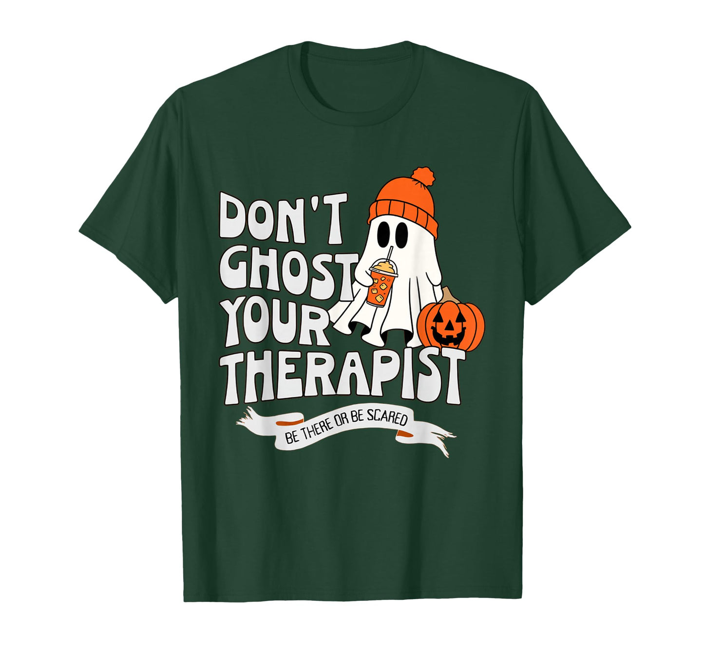 Don't Ghost Your Therapist Halloween Mental Health Advocacy T-Shirt