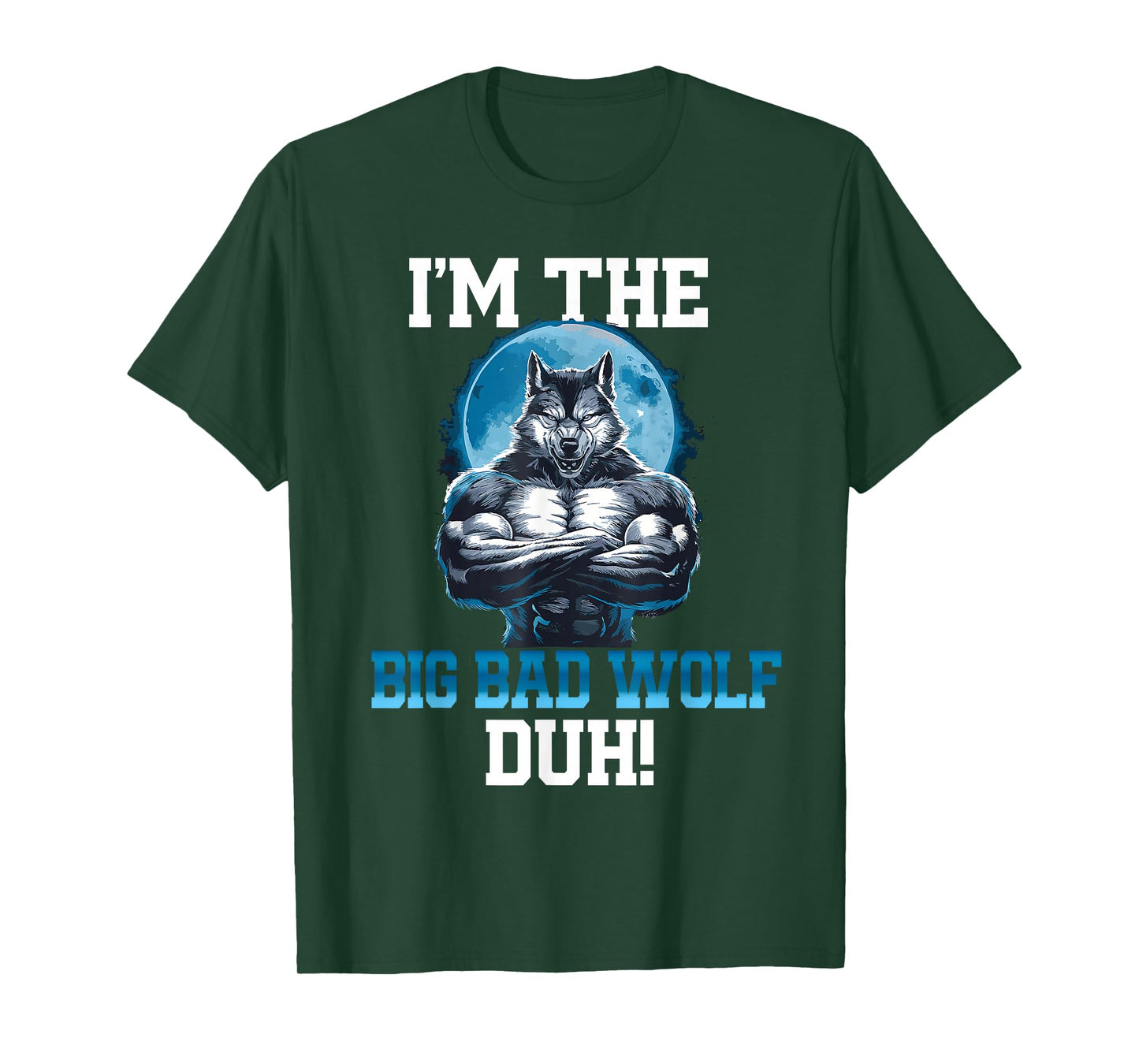 I'm The Bad Wolf Duh Costume Funny DIY Halloween Party T-Shirt