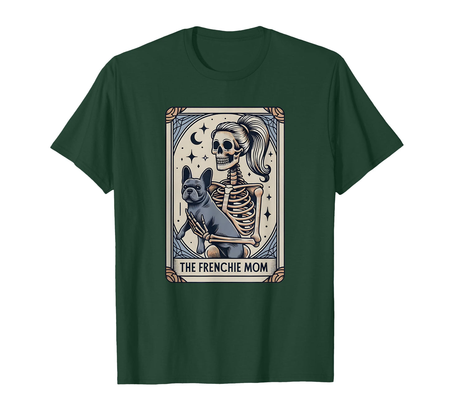 Frenchie Dog Mom Tarot Card, French Bulldog Skeleton Mom Men Women T-Shirt