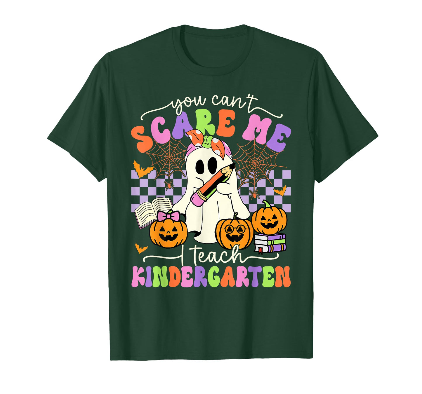 Halloween Teacher You Can't Scare Me I Teach Kindergarten T-Shirt