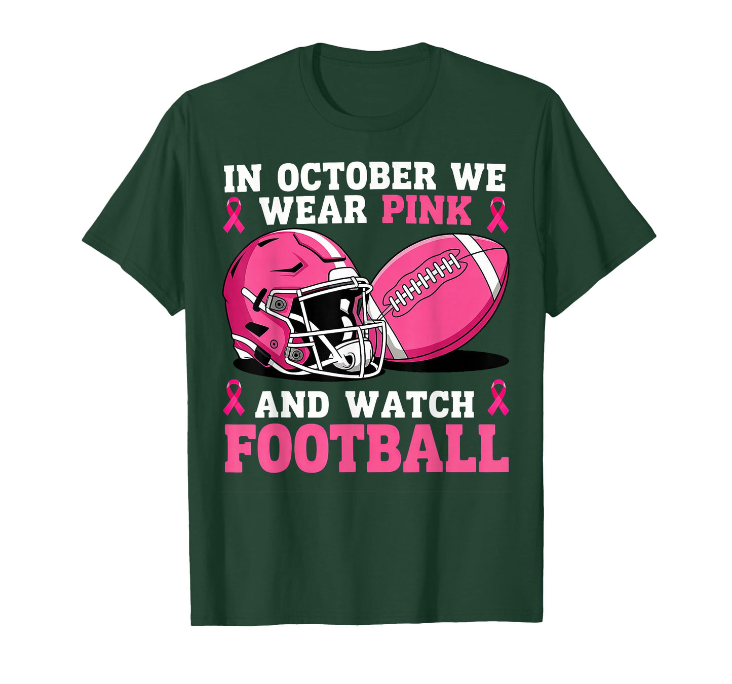 in October We Wear Pink Football Breast Cancer T-Shirt