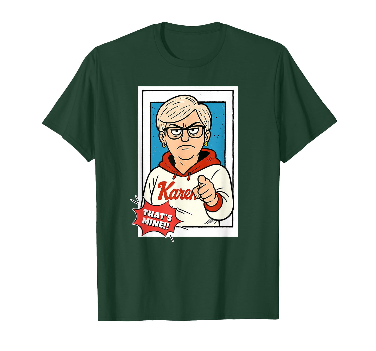 Karen Baseball, That's Mine, Viral Meme Comic T-Shirt