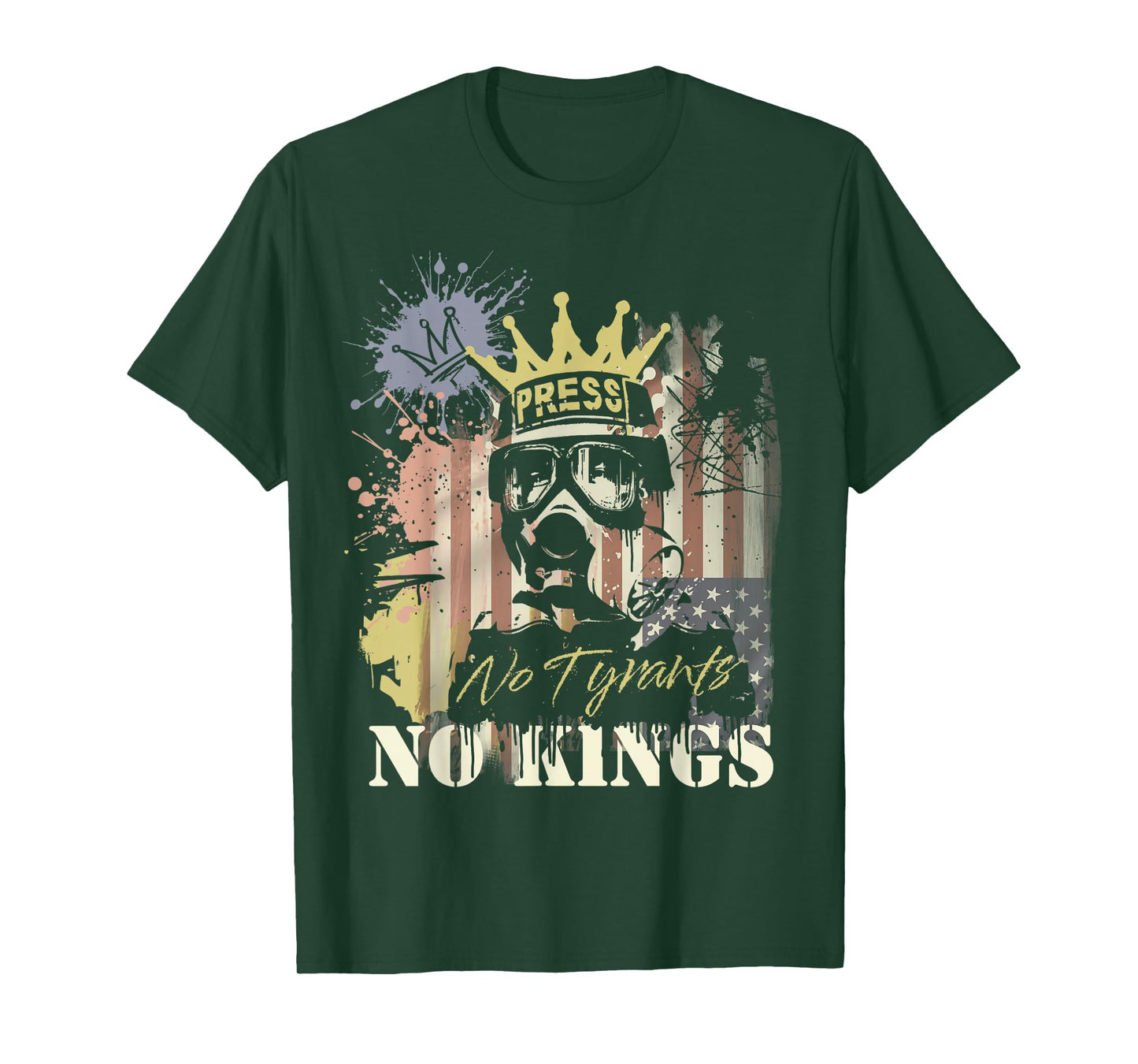 No Tyrants No Kings Resist Political Protest Since 1776 T-Shirt