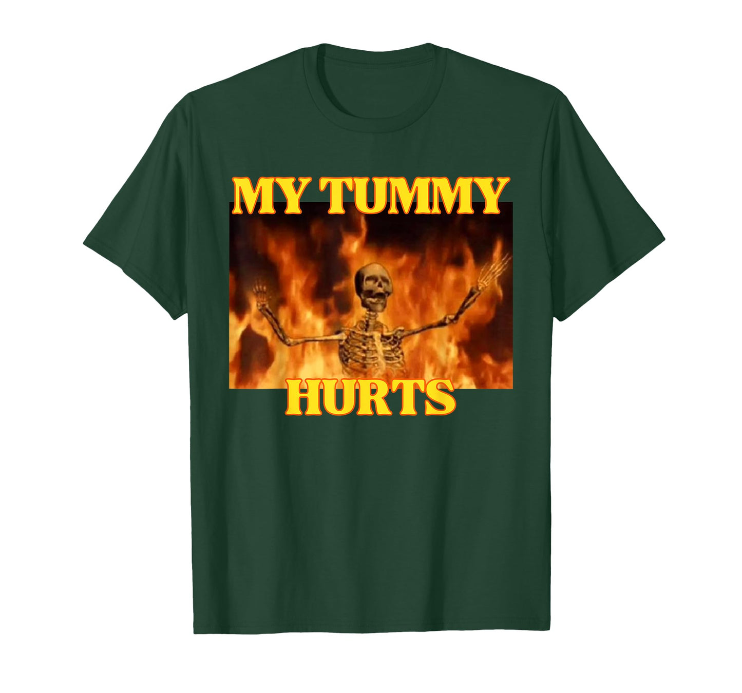 My Tummy Hurts Funny Hard Skeleton Meme T-Shirt